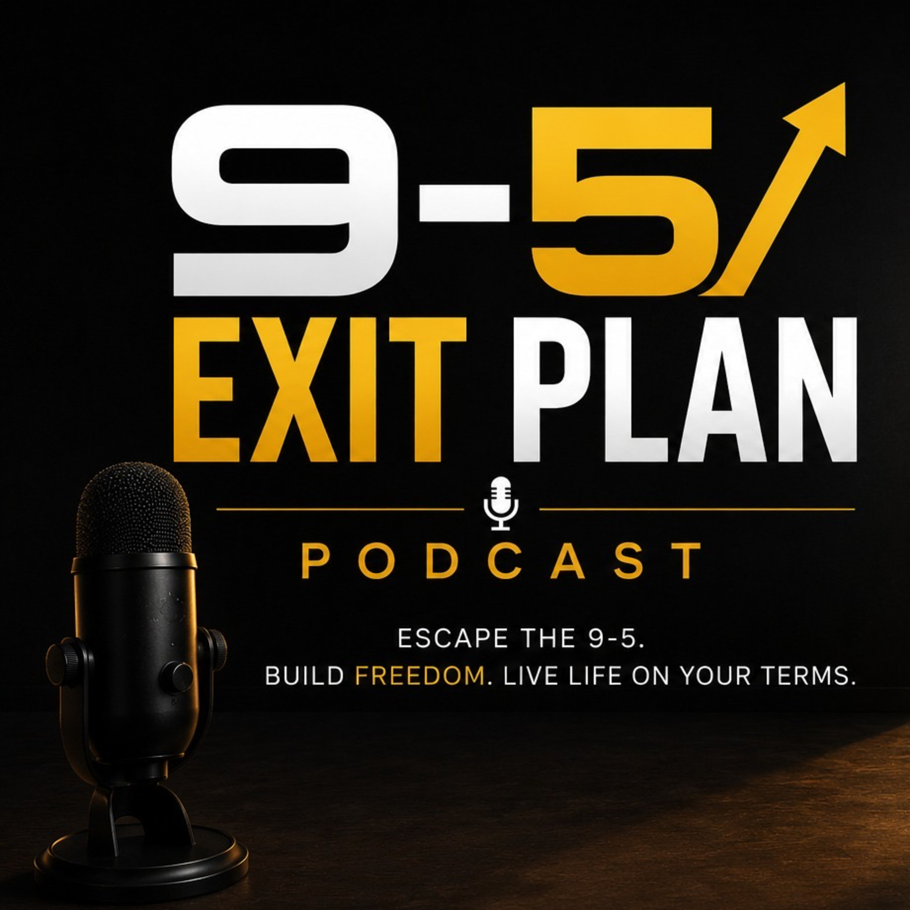 The 9–5 Exit Plan