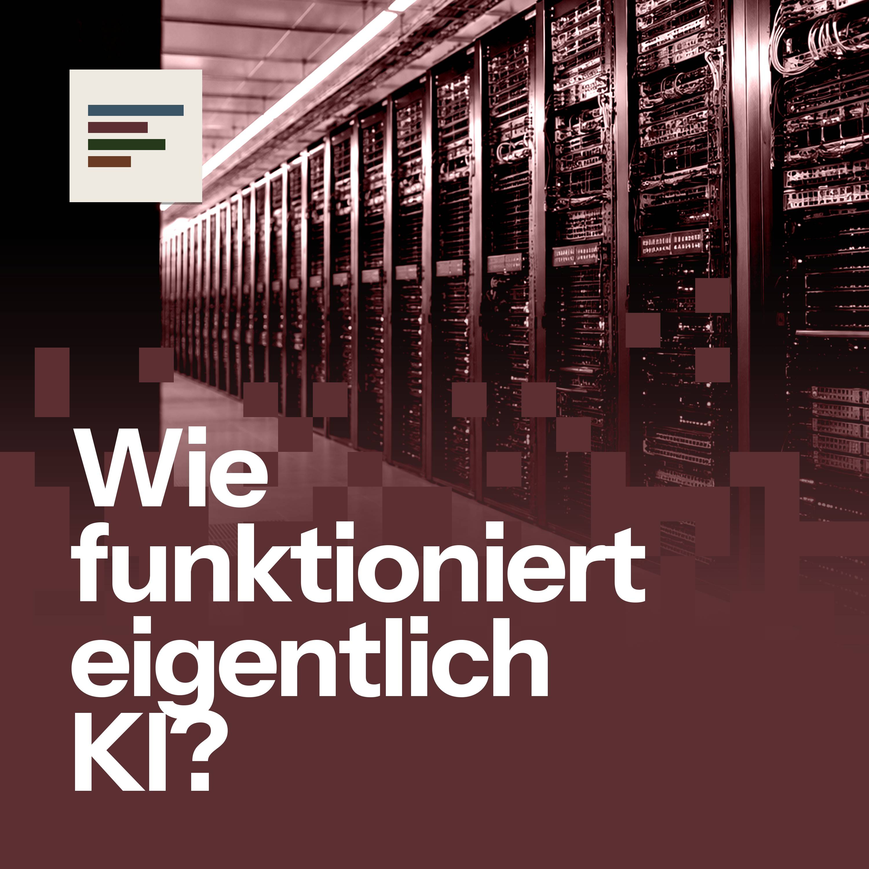 Wie funktioniert eigentlich KI?