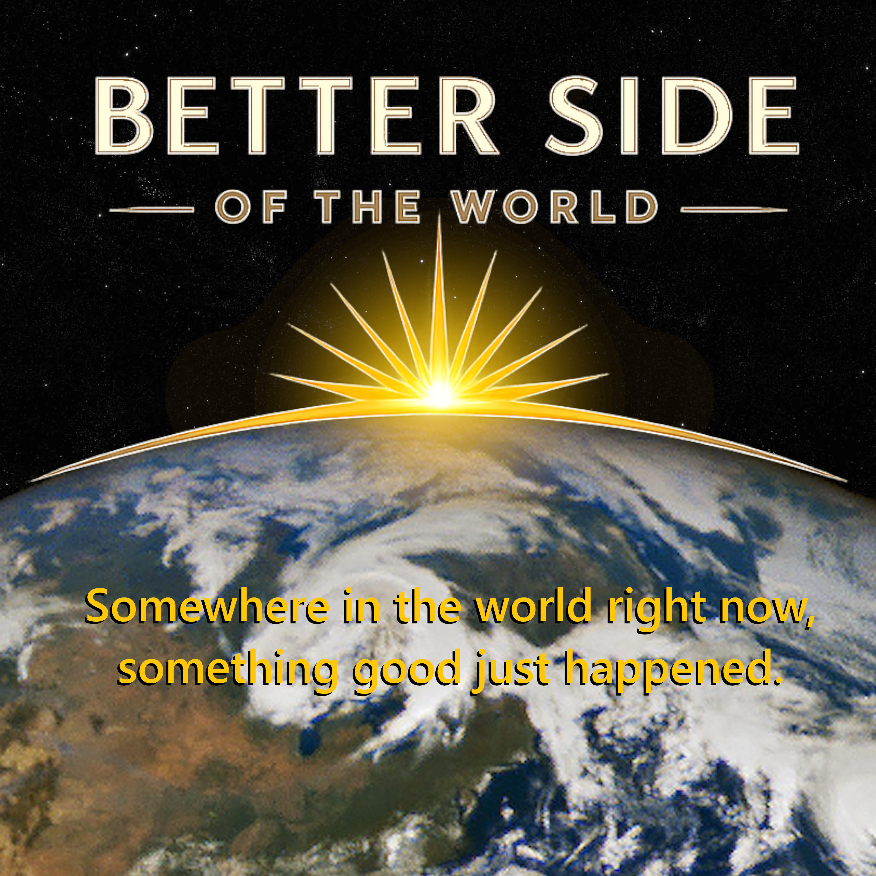 Better Side of the World