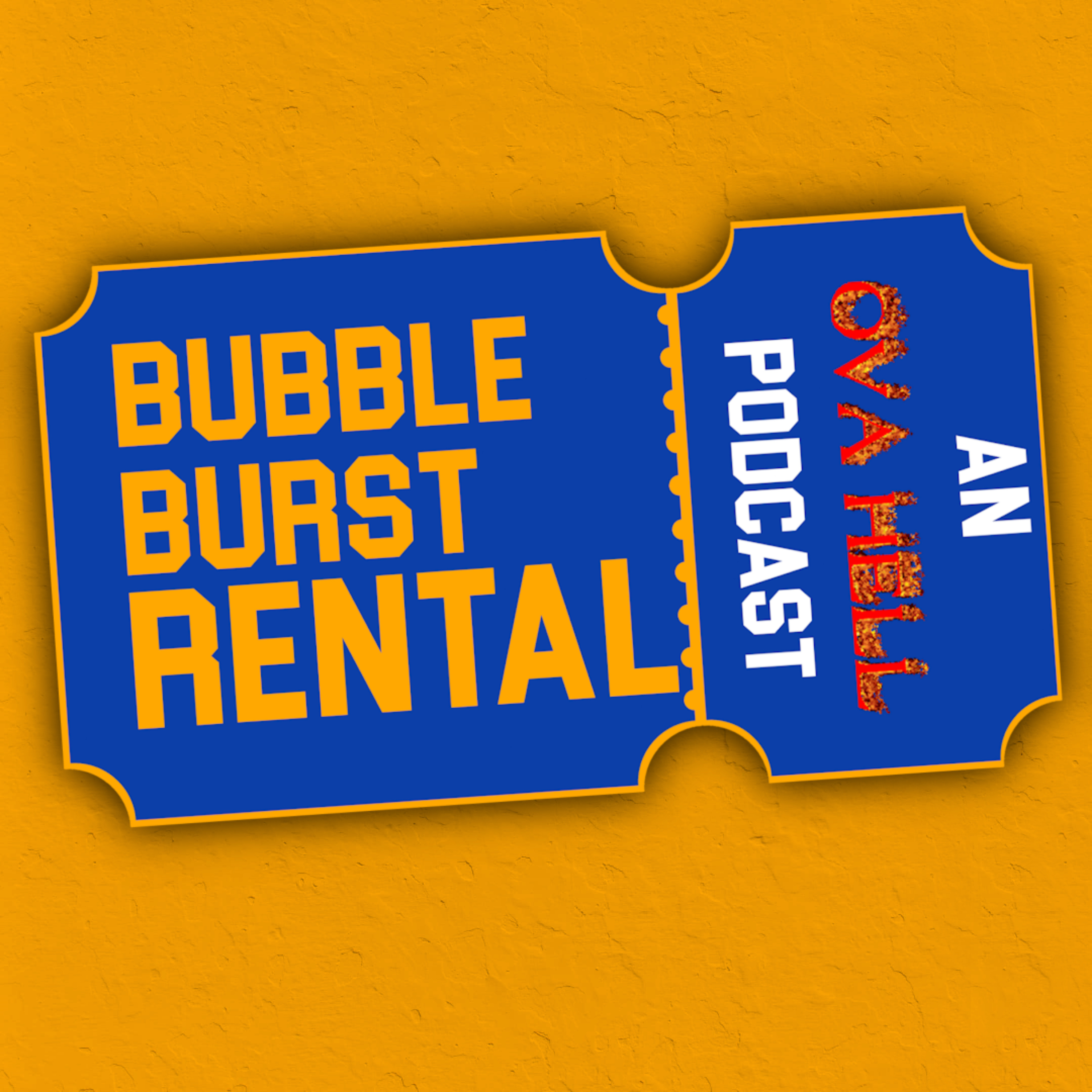 Bubble Burst Rental | An OVA HELL Podcast