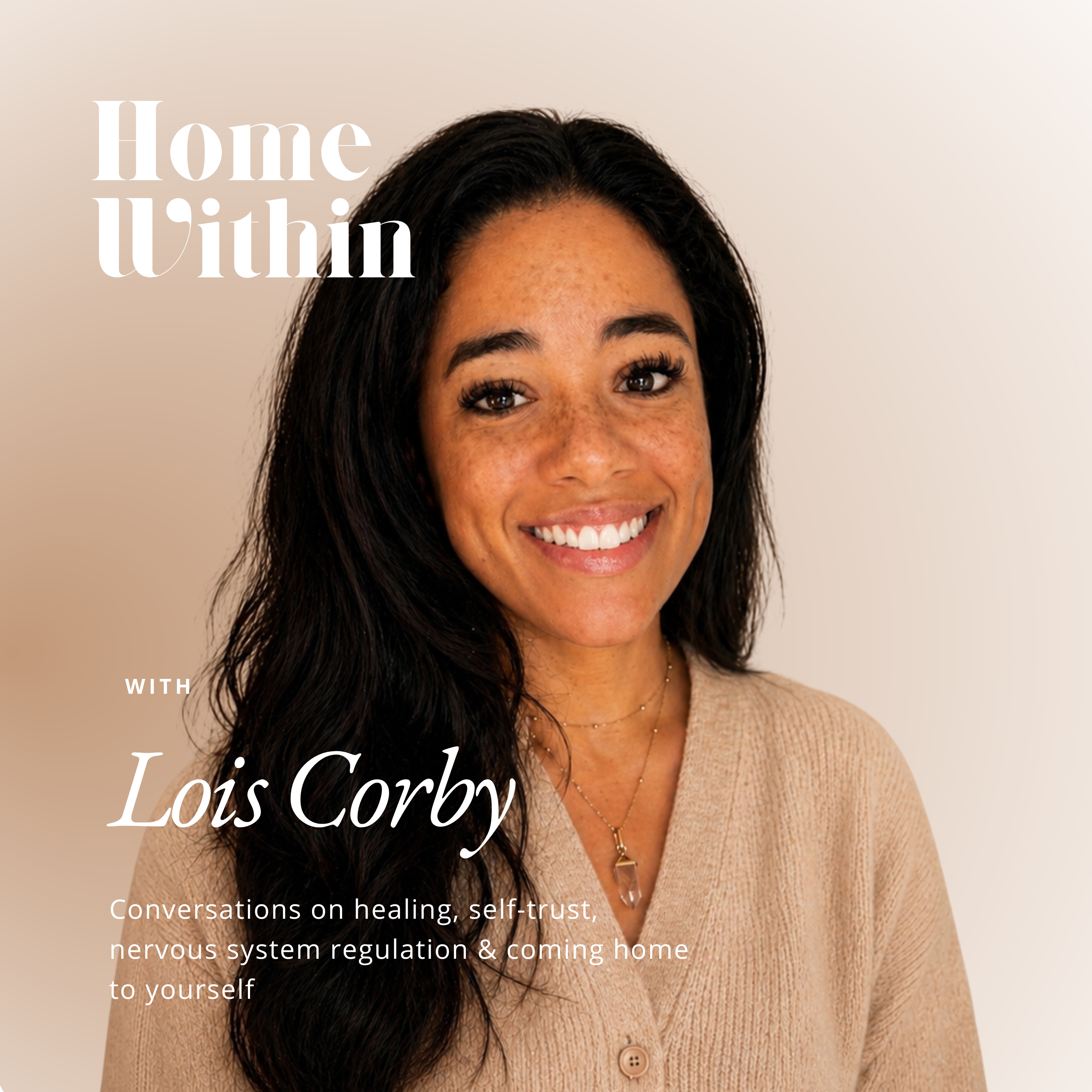 Home Within with Lois Corby