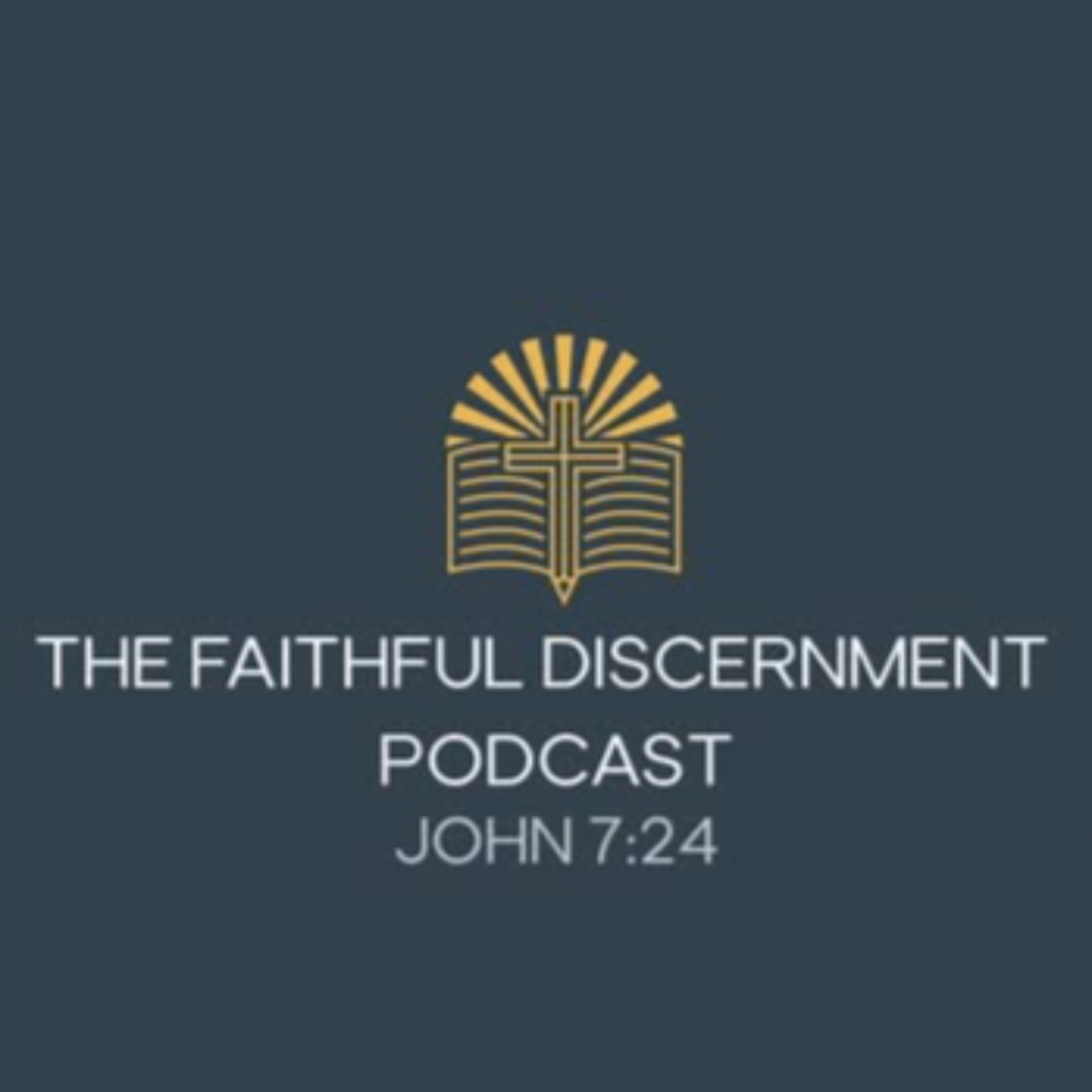 The Faithful Discernment Podcast