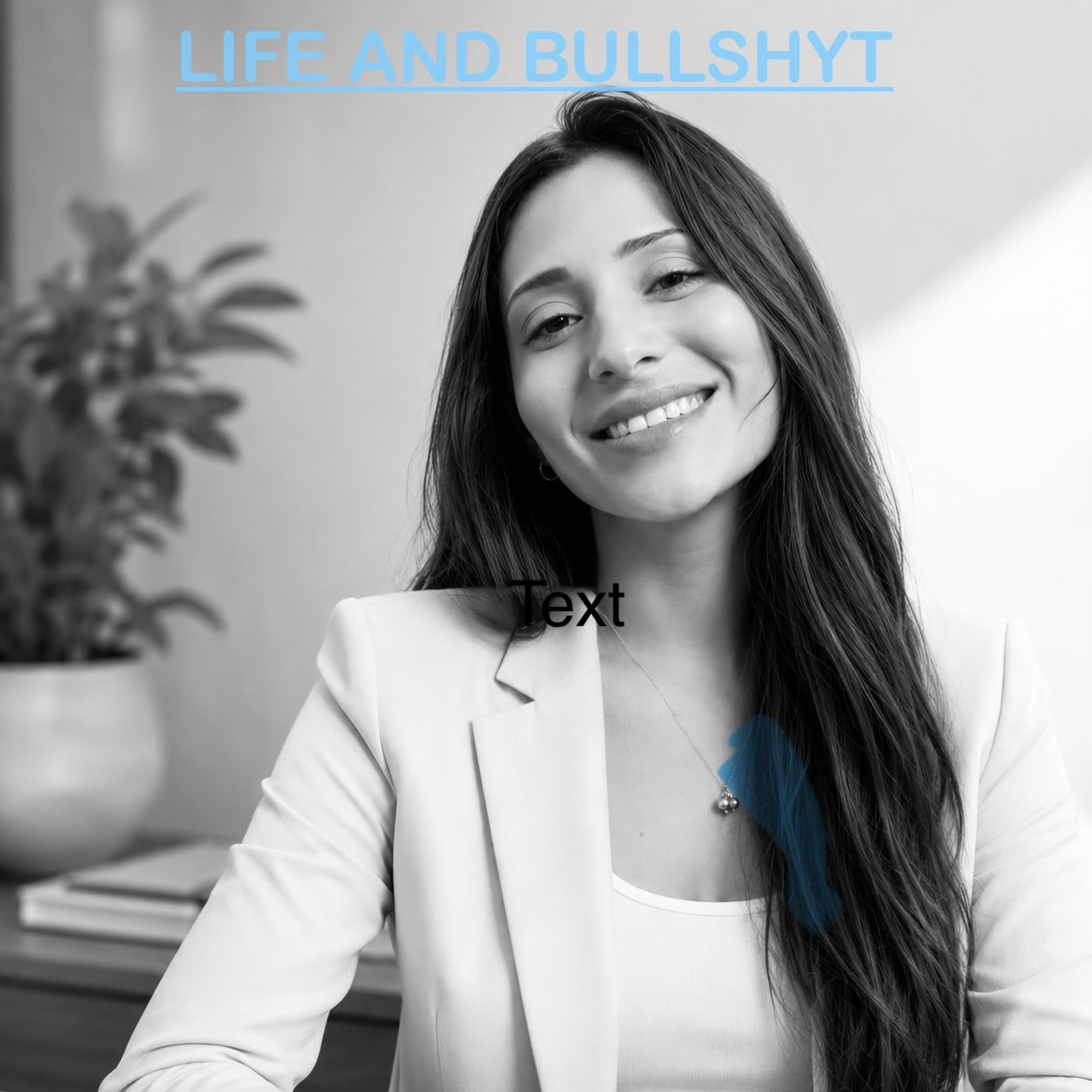 Life and Bullshyt 🫶🏼