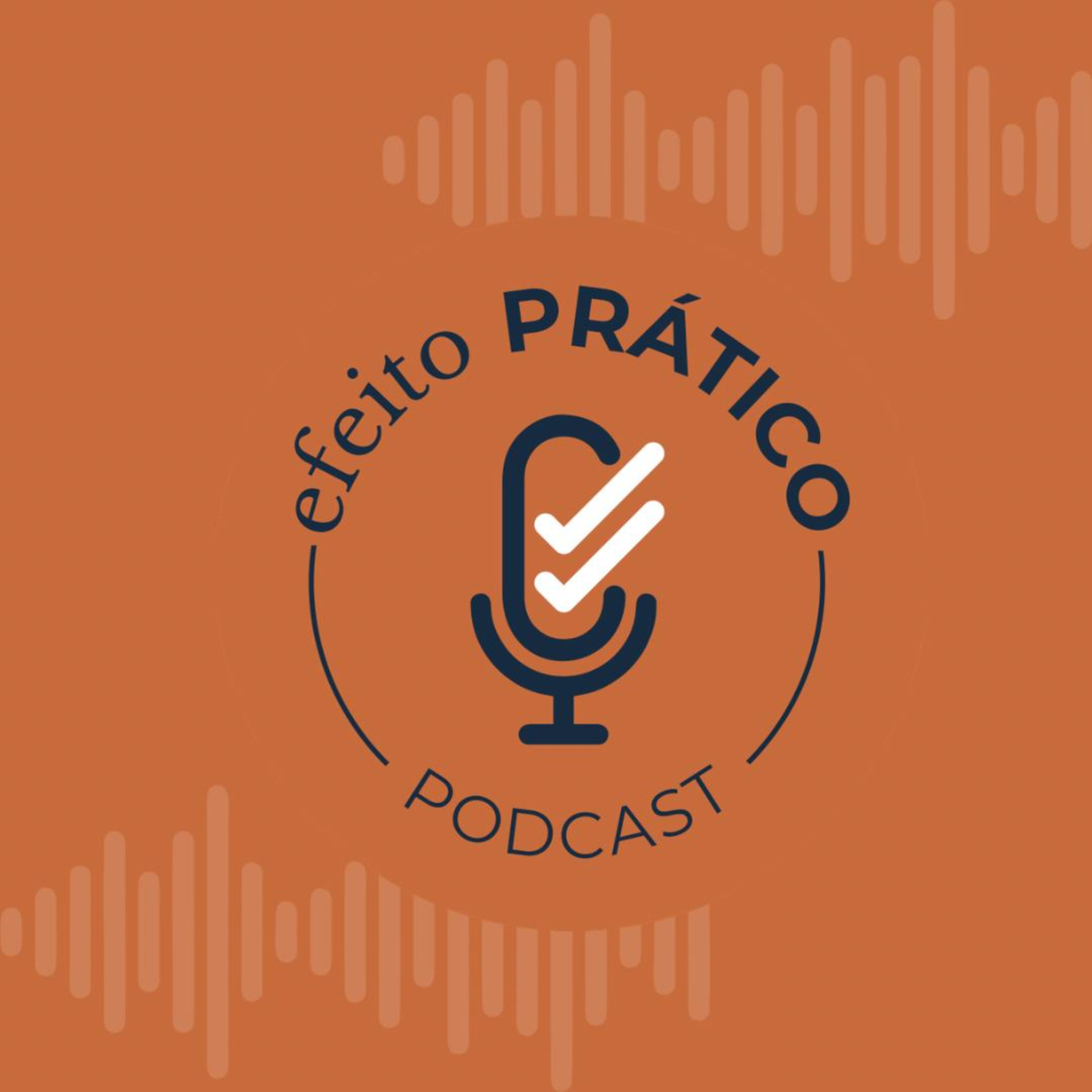 Efeito Prático Podcast