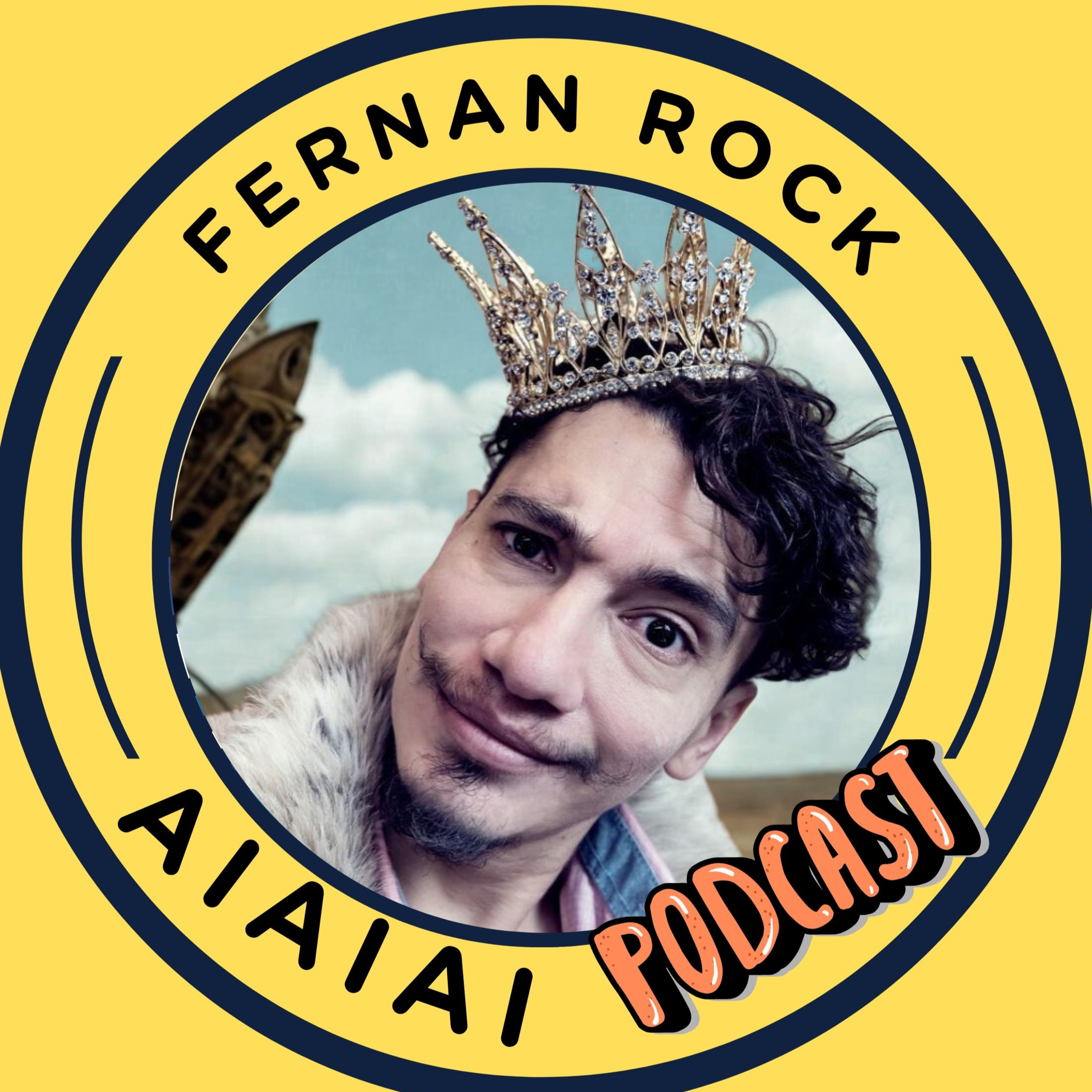 AIAIAI — Fernan Rock’s Podcast - My Invisible Alien Friend Series