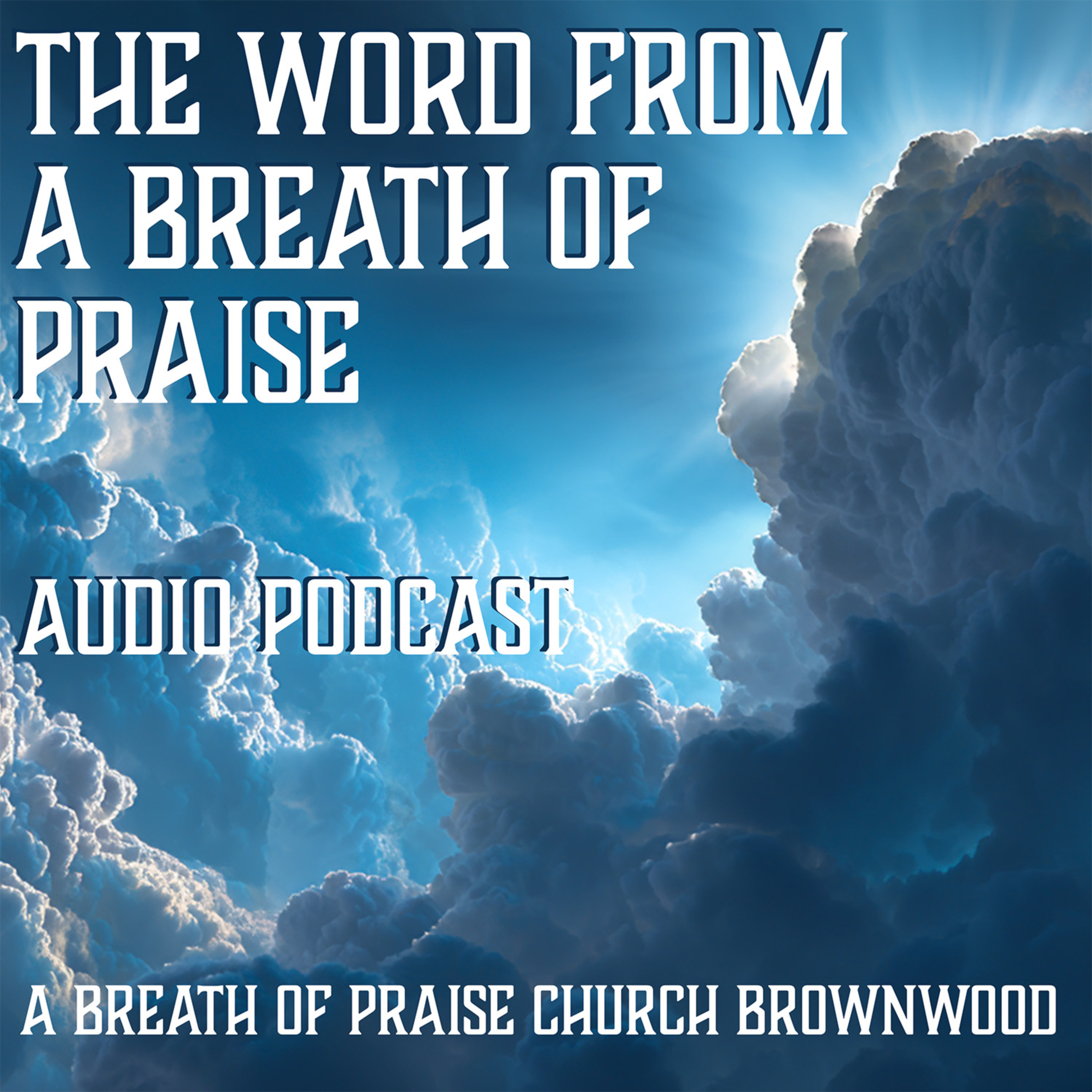 The Word from A Breath of Praise