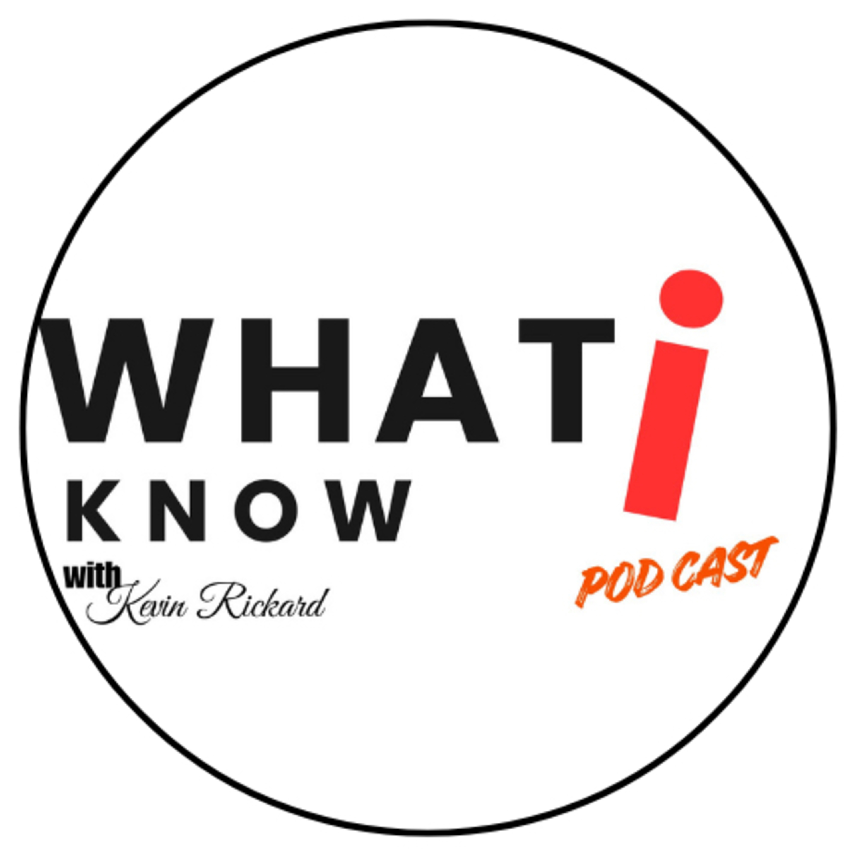 What i Know
