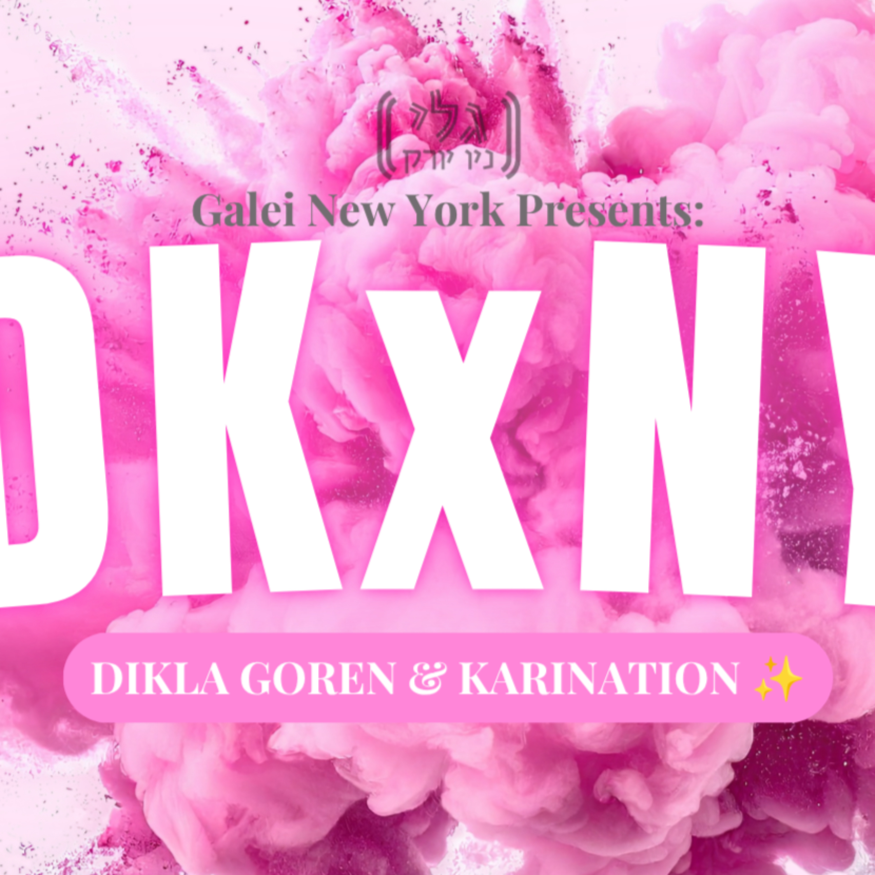 DKxNY - Dikla Goren & Karination - Episode 04 - June 5, 2026 episode artwork