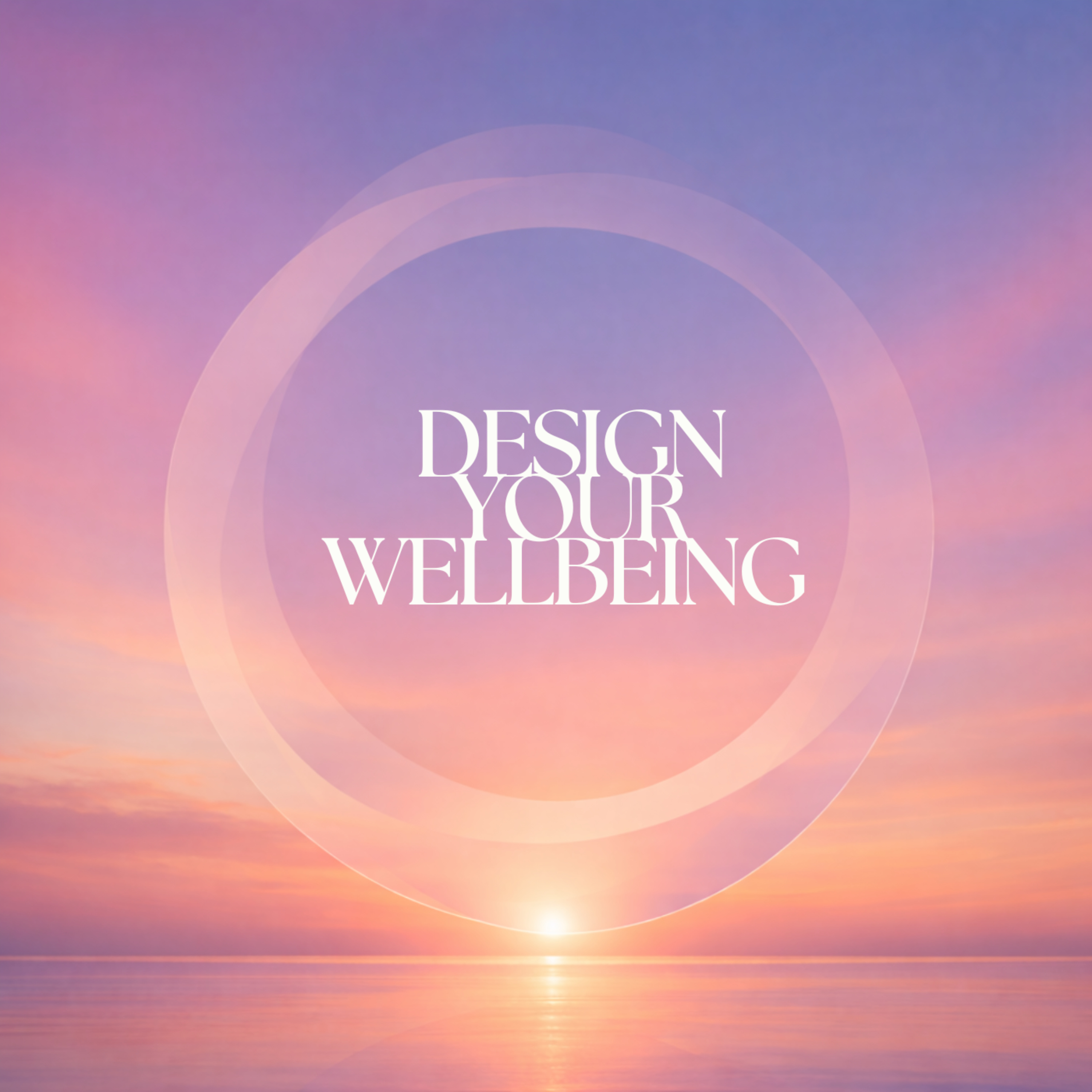Design Your Wellbeing