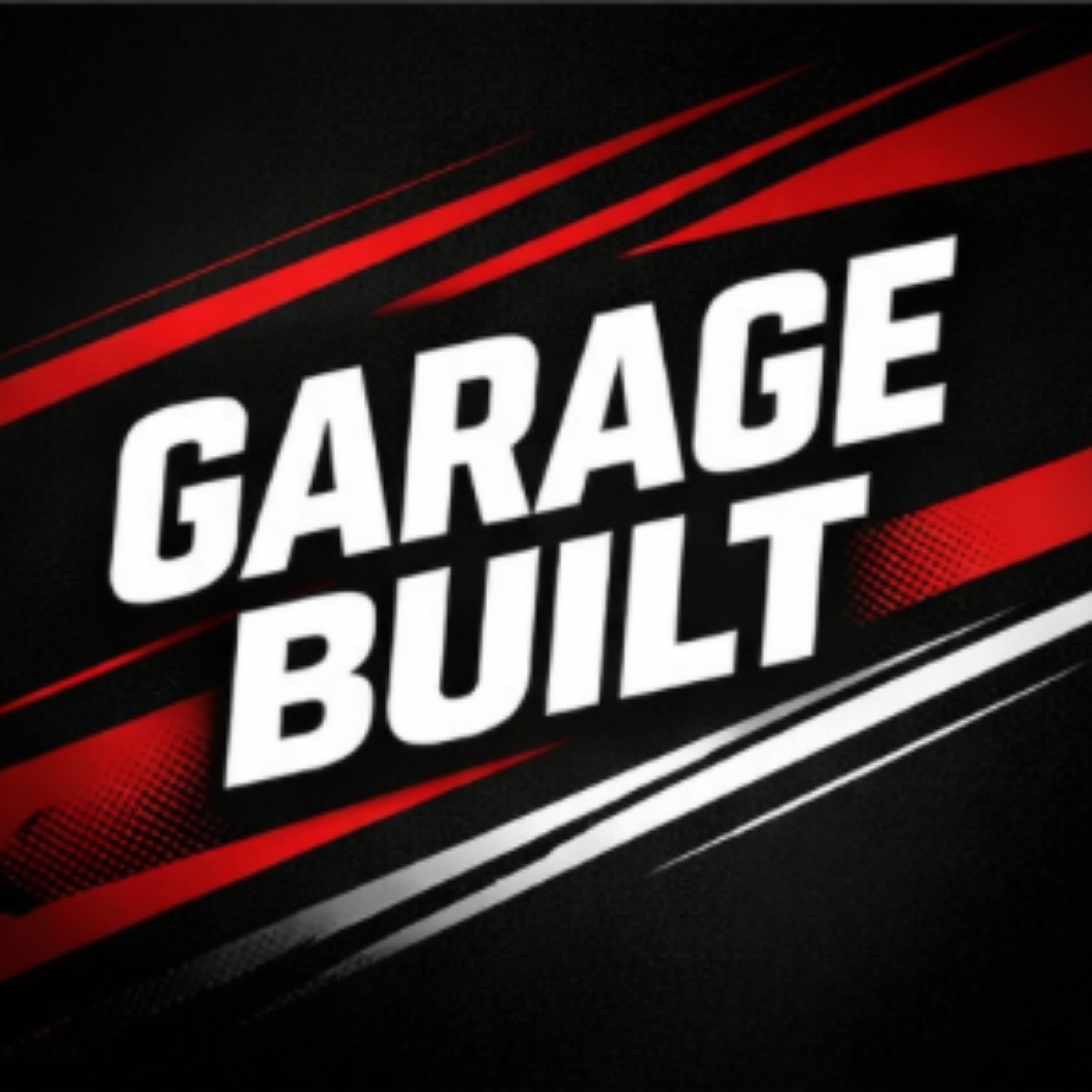 The Garage Built Podcast