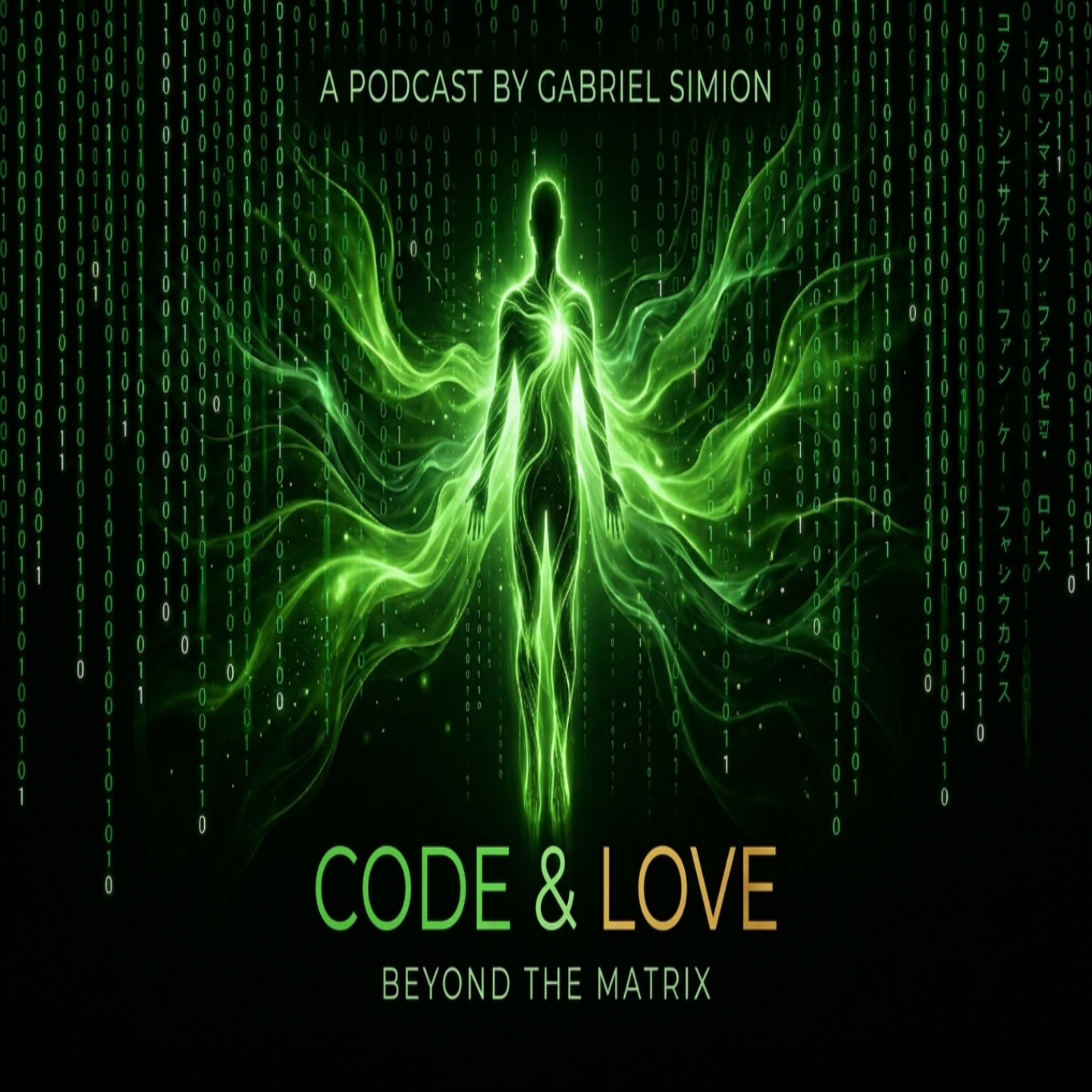 Code & Love - Beyond the Matrix podcast artwork