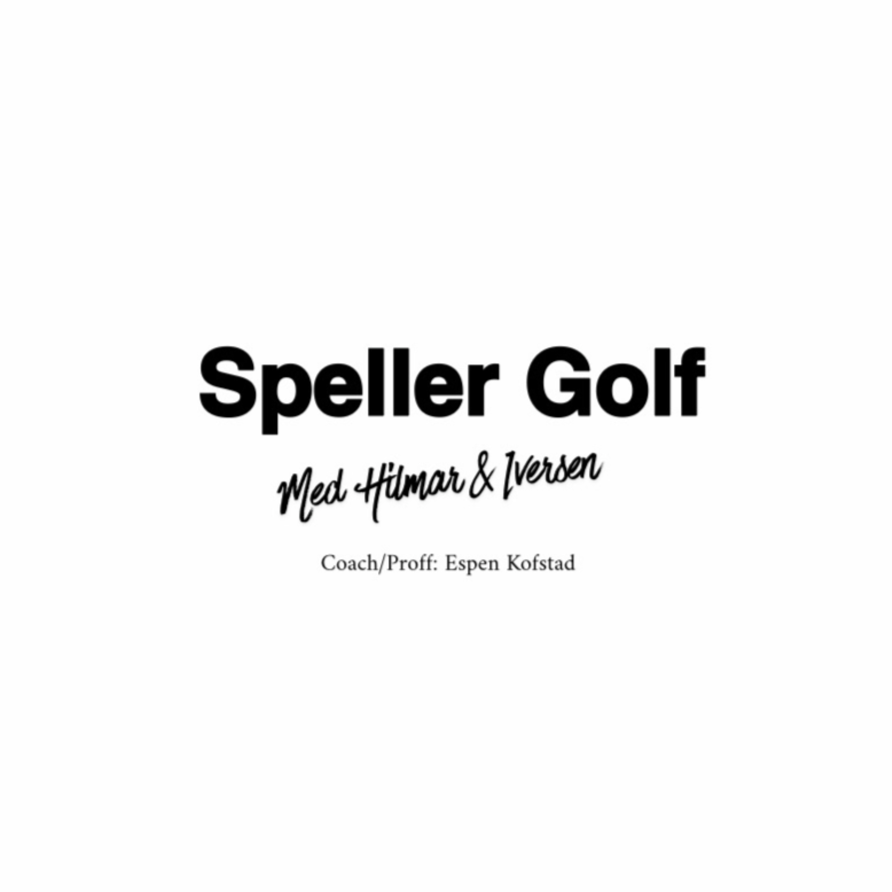 Speller Golf med Hilmar & Iversen