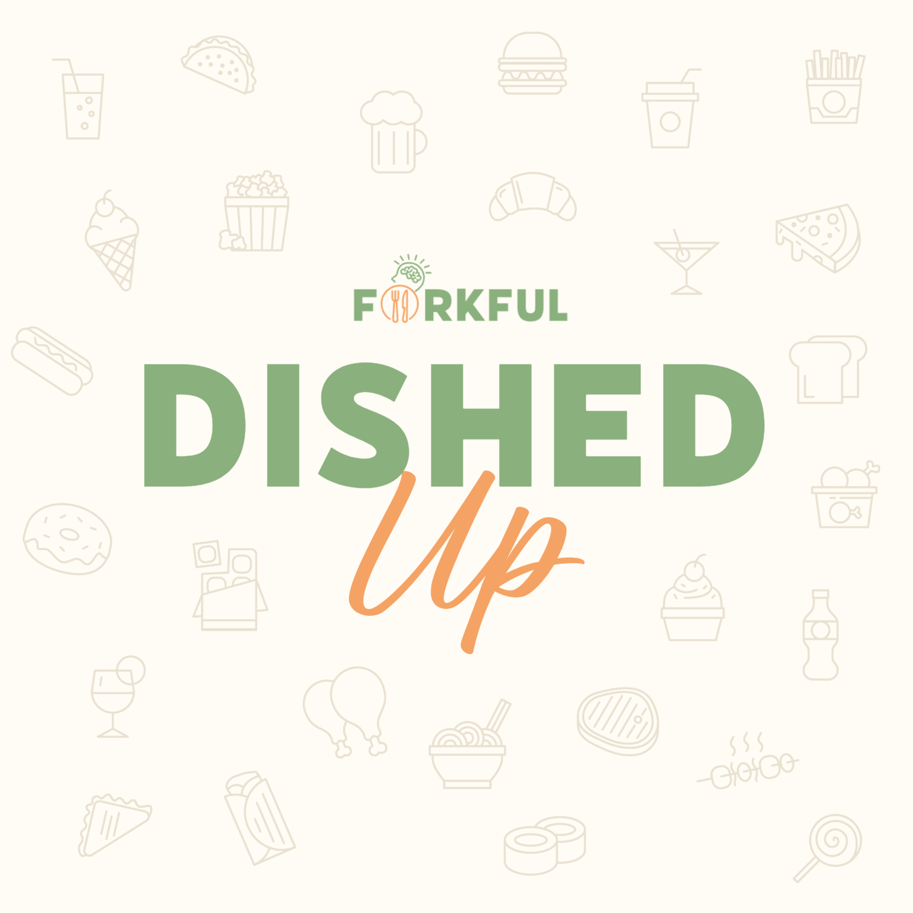 Forkful: Dished Up
