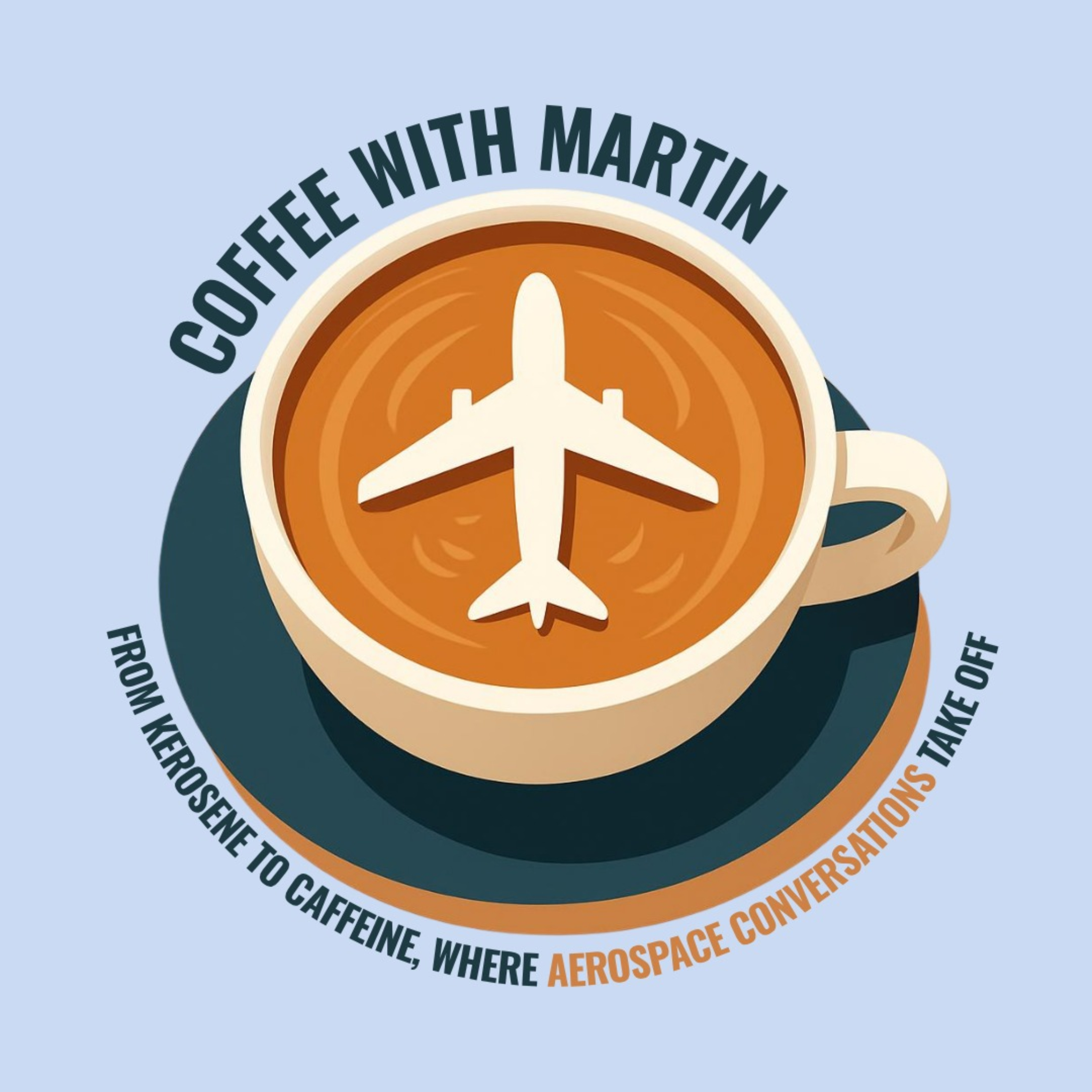 Coffee with Martin - Where aerospace conversations take off