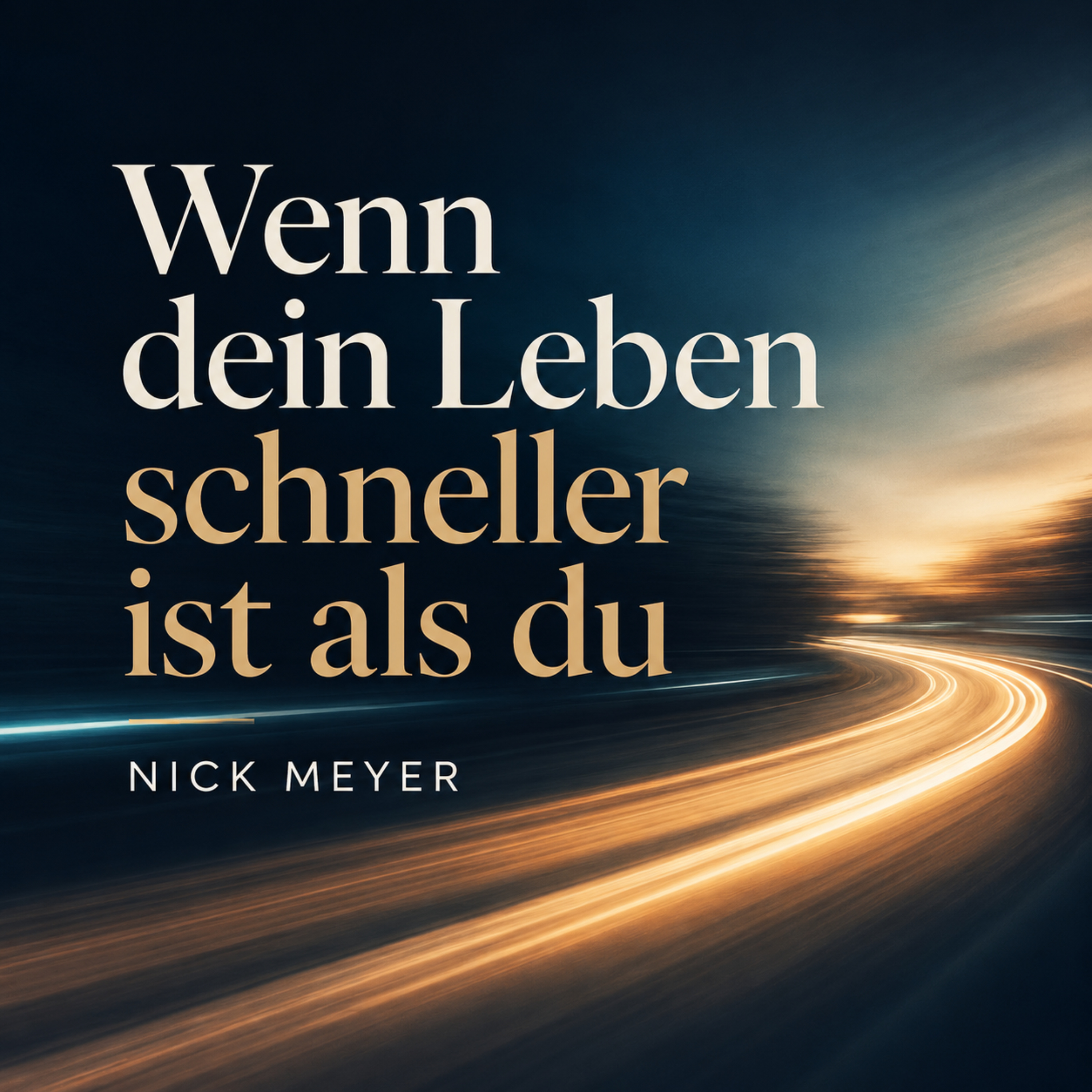Wenn dein Leben schneller ist als du