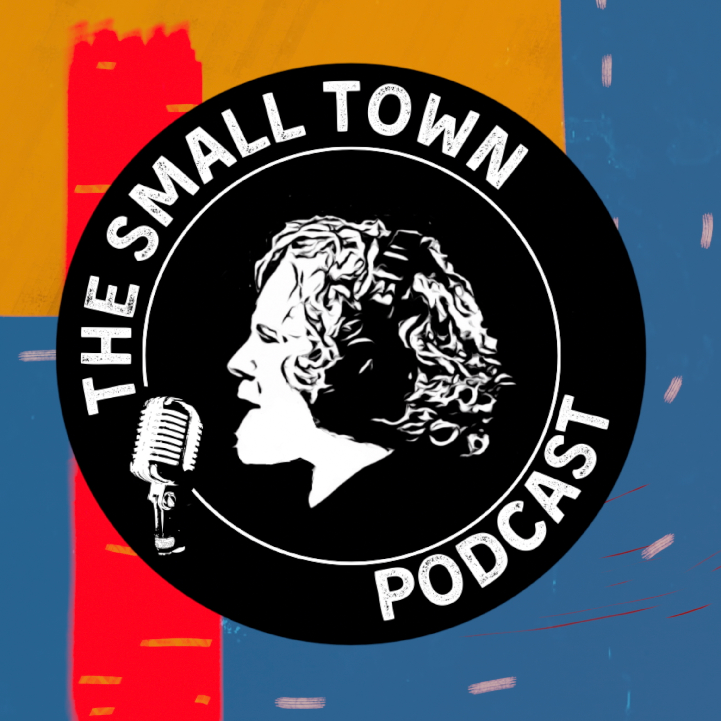 The Small Town Podcast