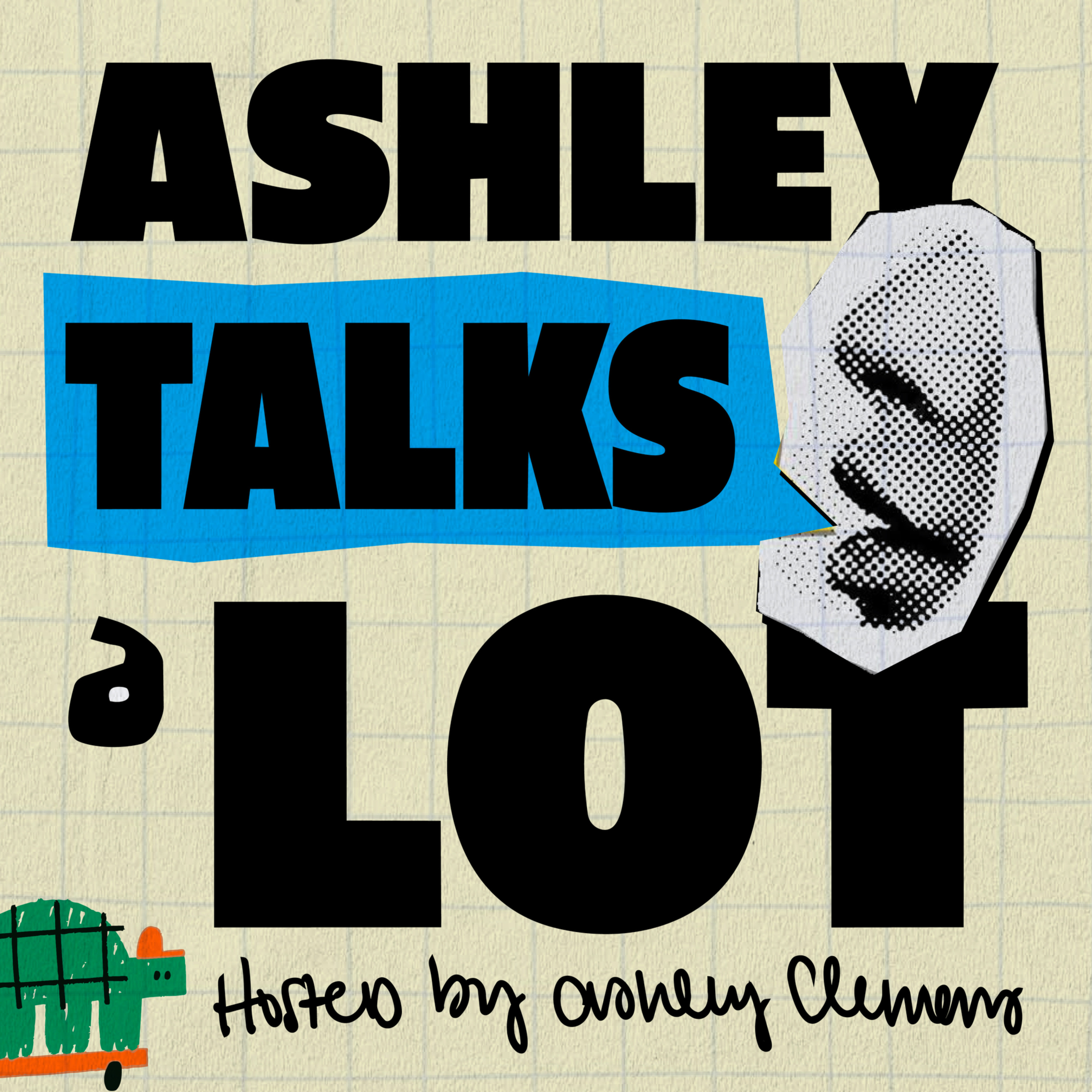 Ashley Talks a Lot