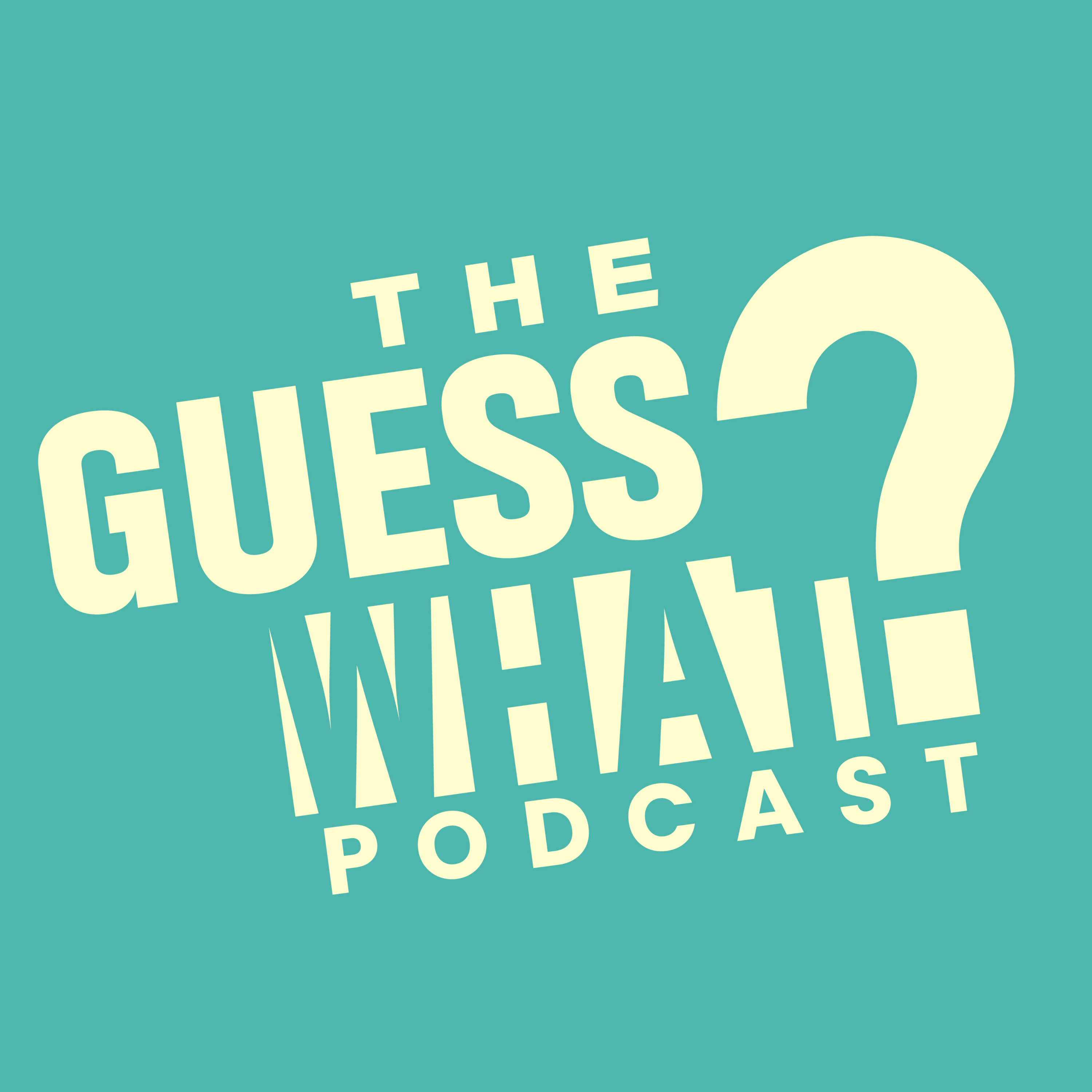 The Guess What Podcast
