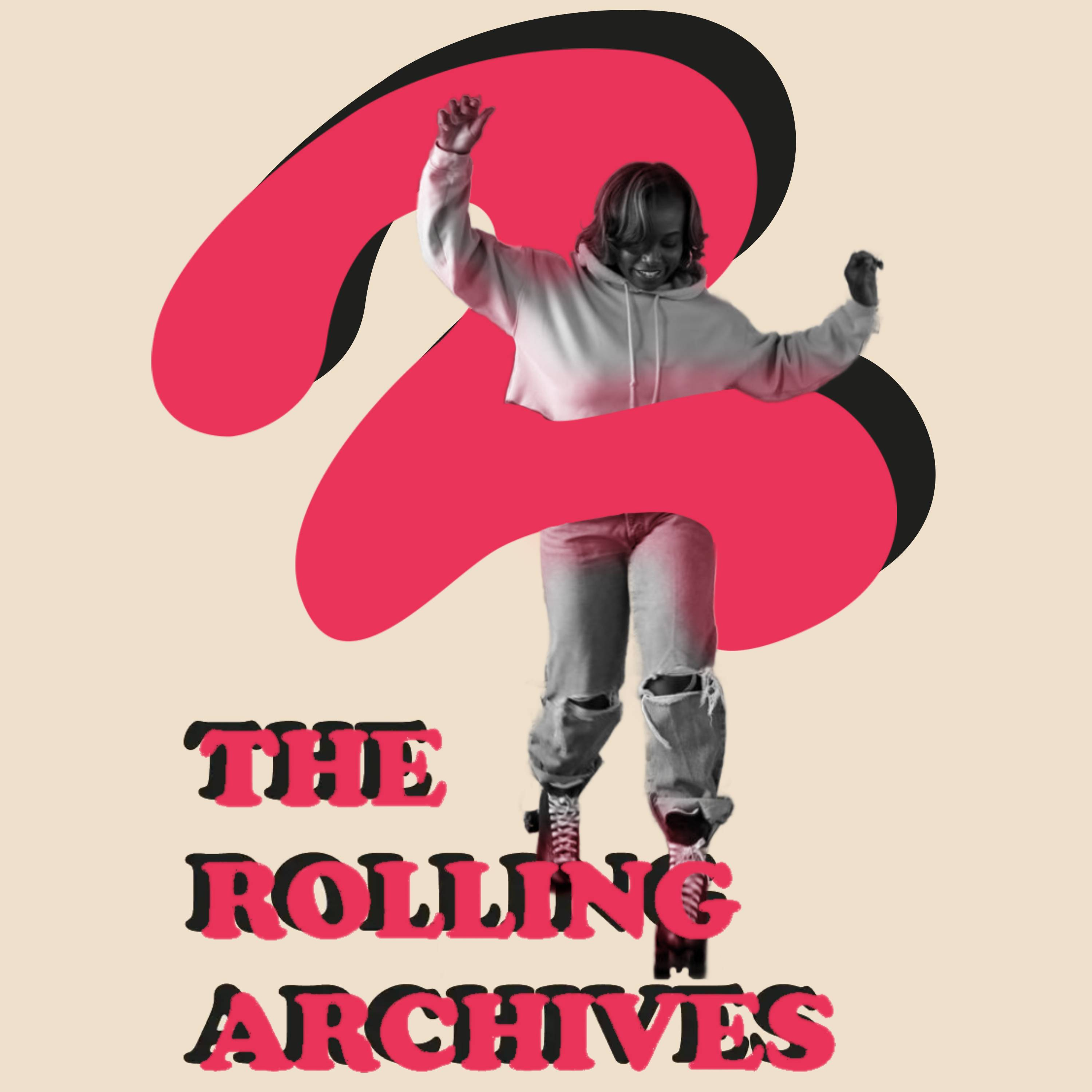 The Rolling Archives