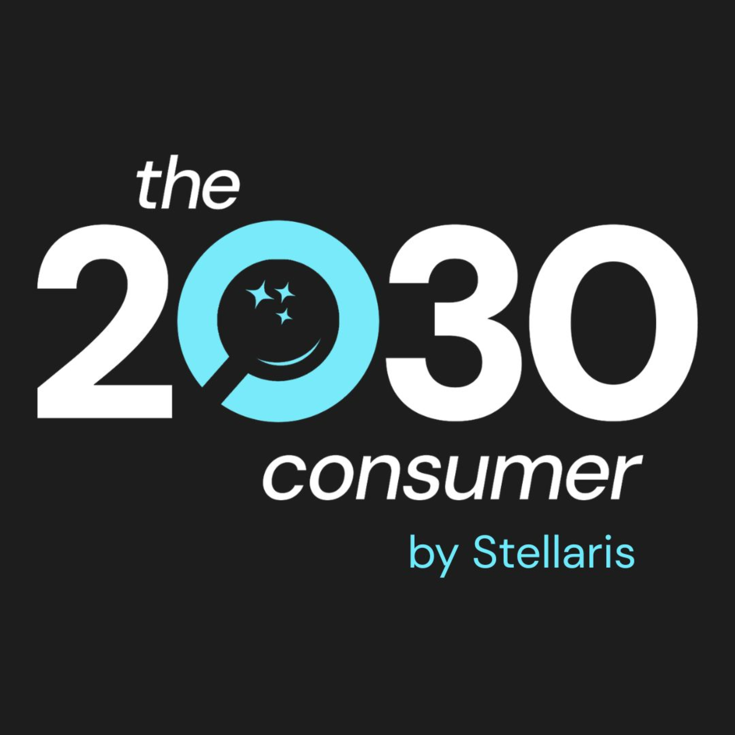 The 2030 Consumer by Stellaris
