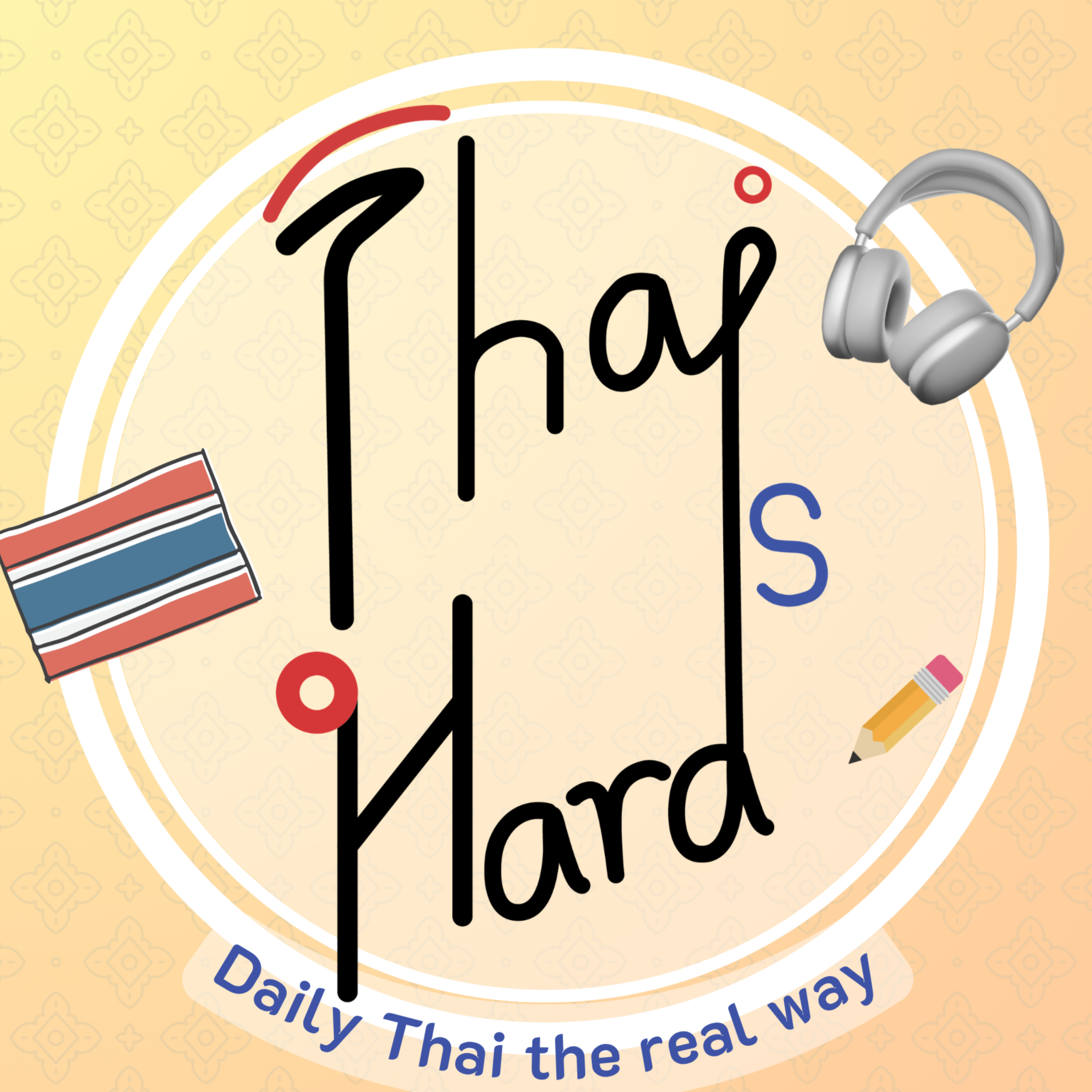 Thai is hard