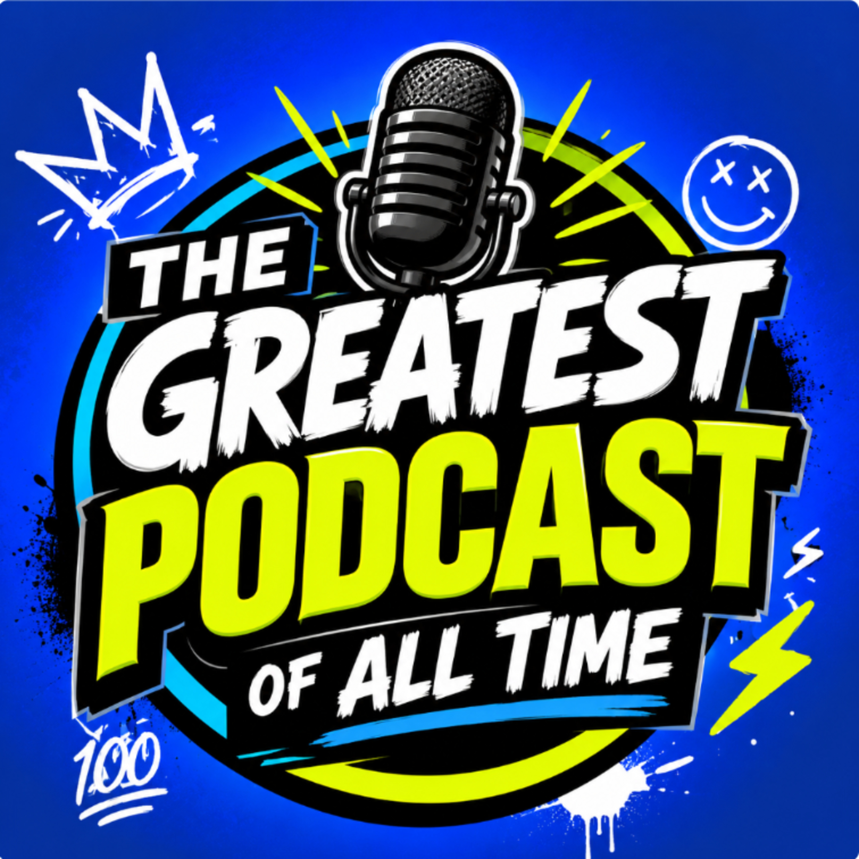 G.P.O.A.T (The greatest podcast of all time)