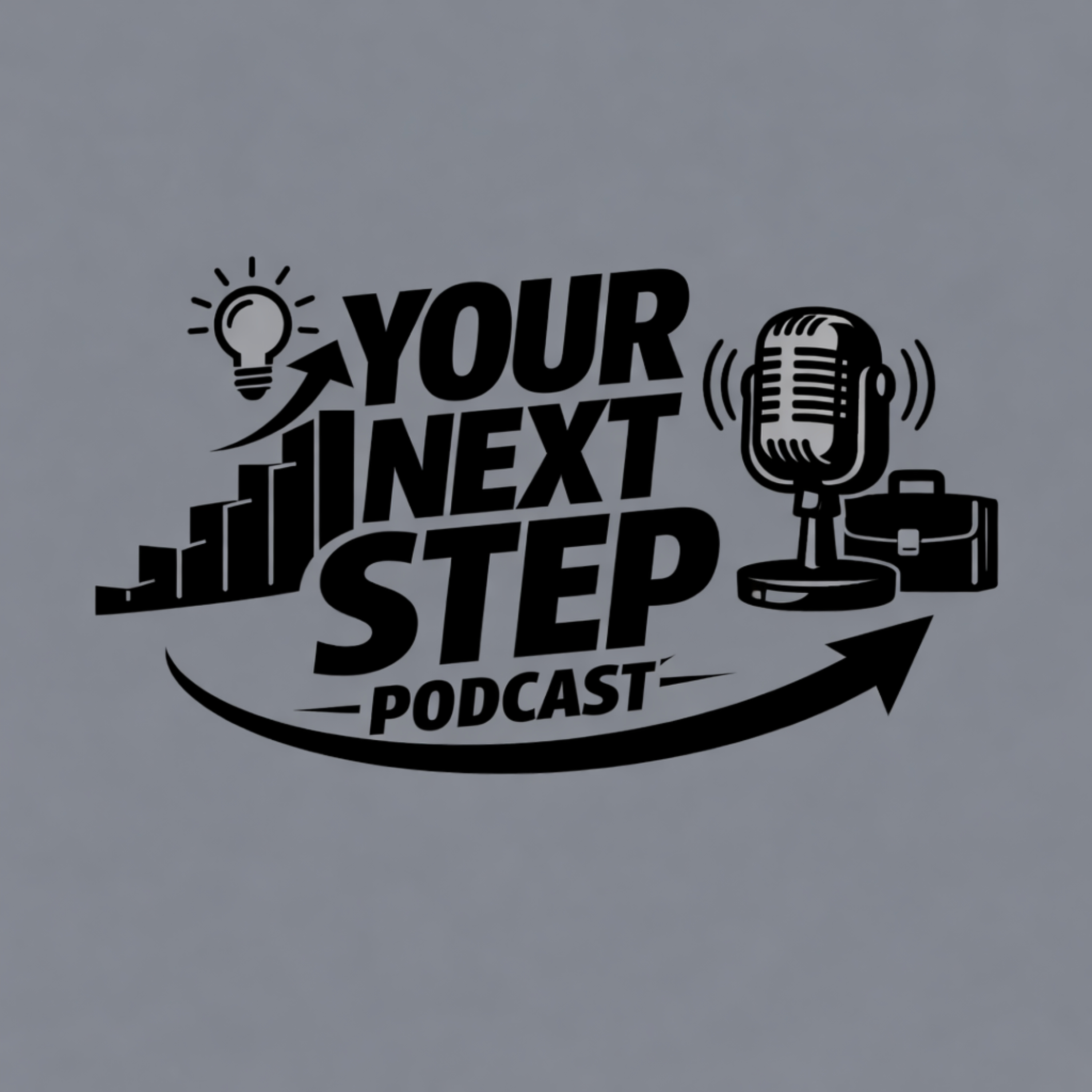 Your Next Step Podcast