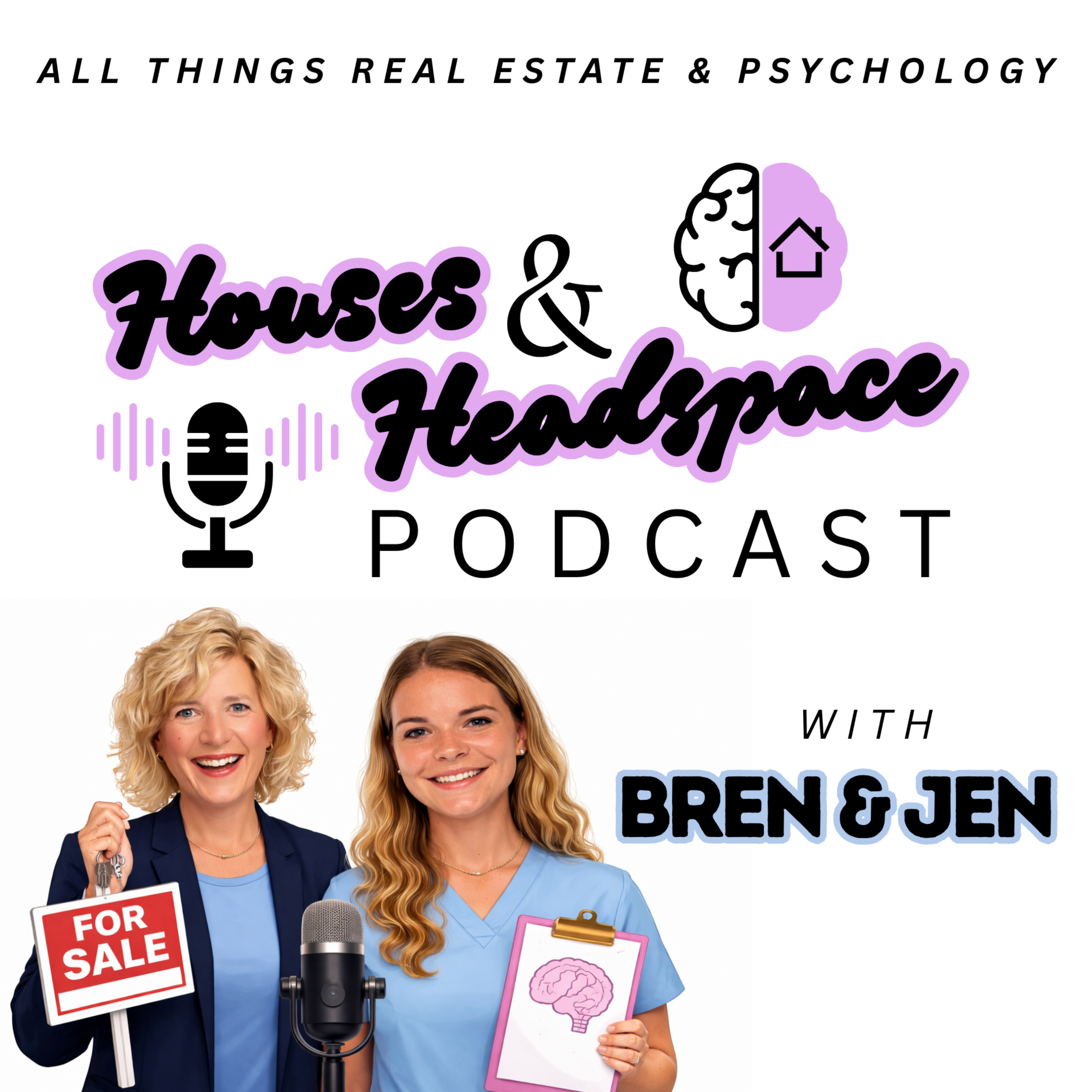 Houses and Headspace