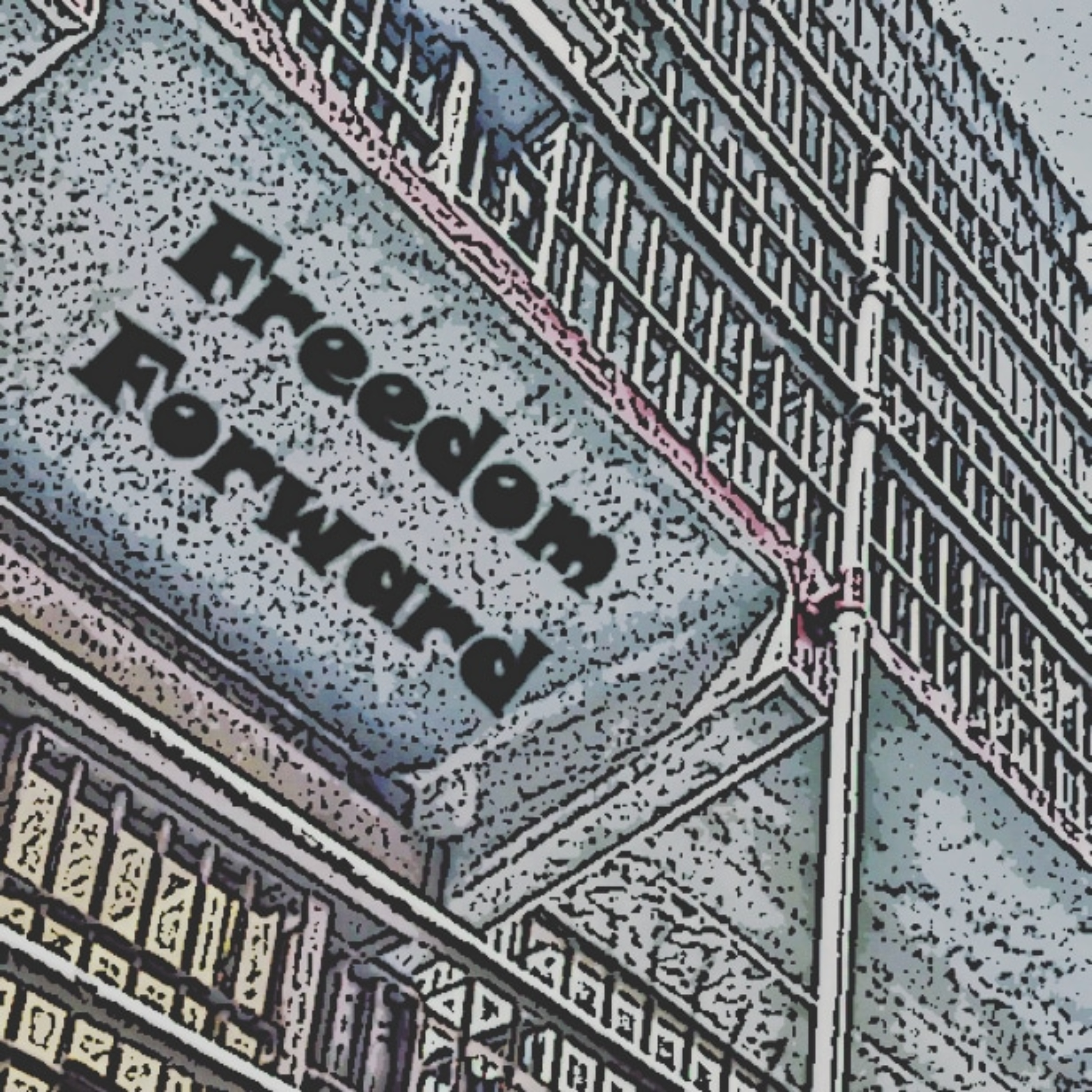 Freedom Forward podcast artwork