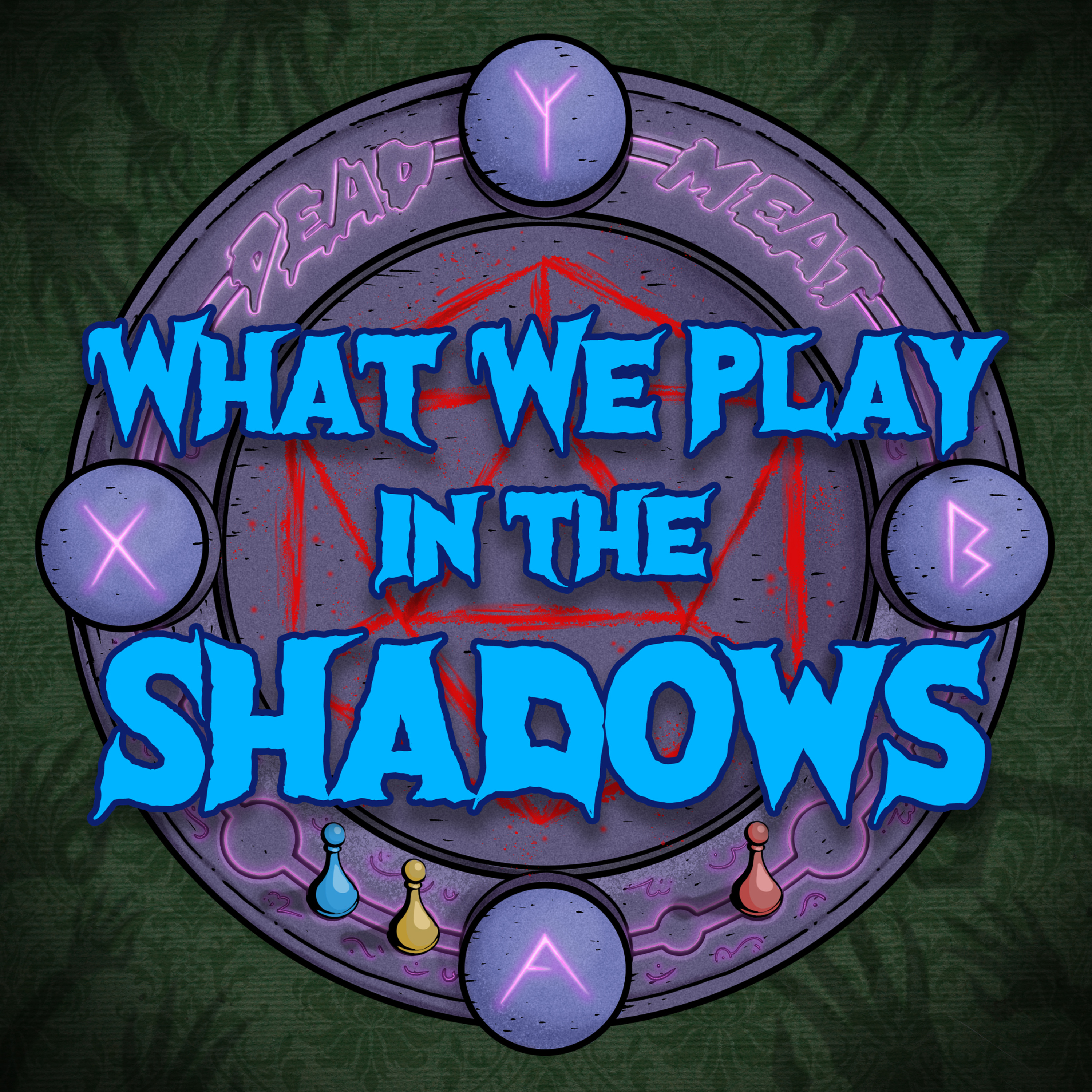 What We Play In The Shadows