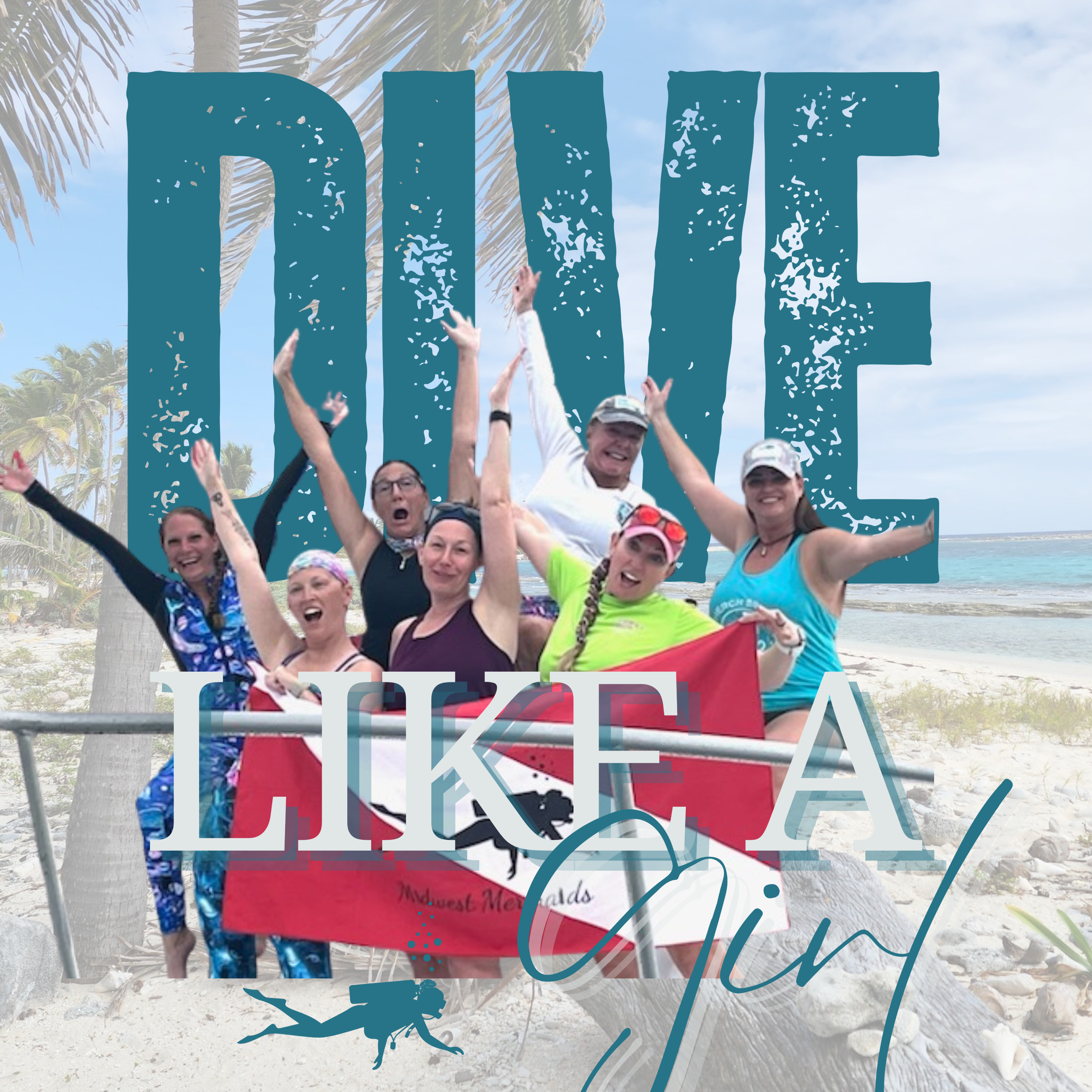 Logo of the podcast Dive Like A Girl: A Scuba Diving Podcast by Midwest Mermaids Scuba Podcast Dive Like A Girl: A Scuba Diving Podcast by Midwest Mermaids Scuba