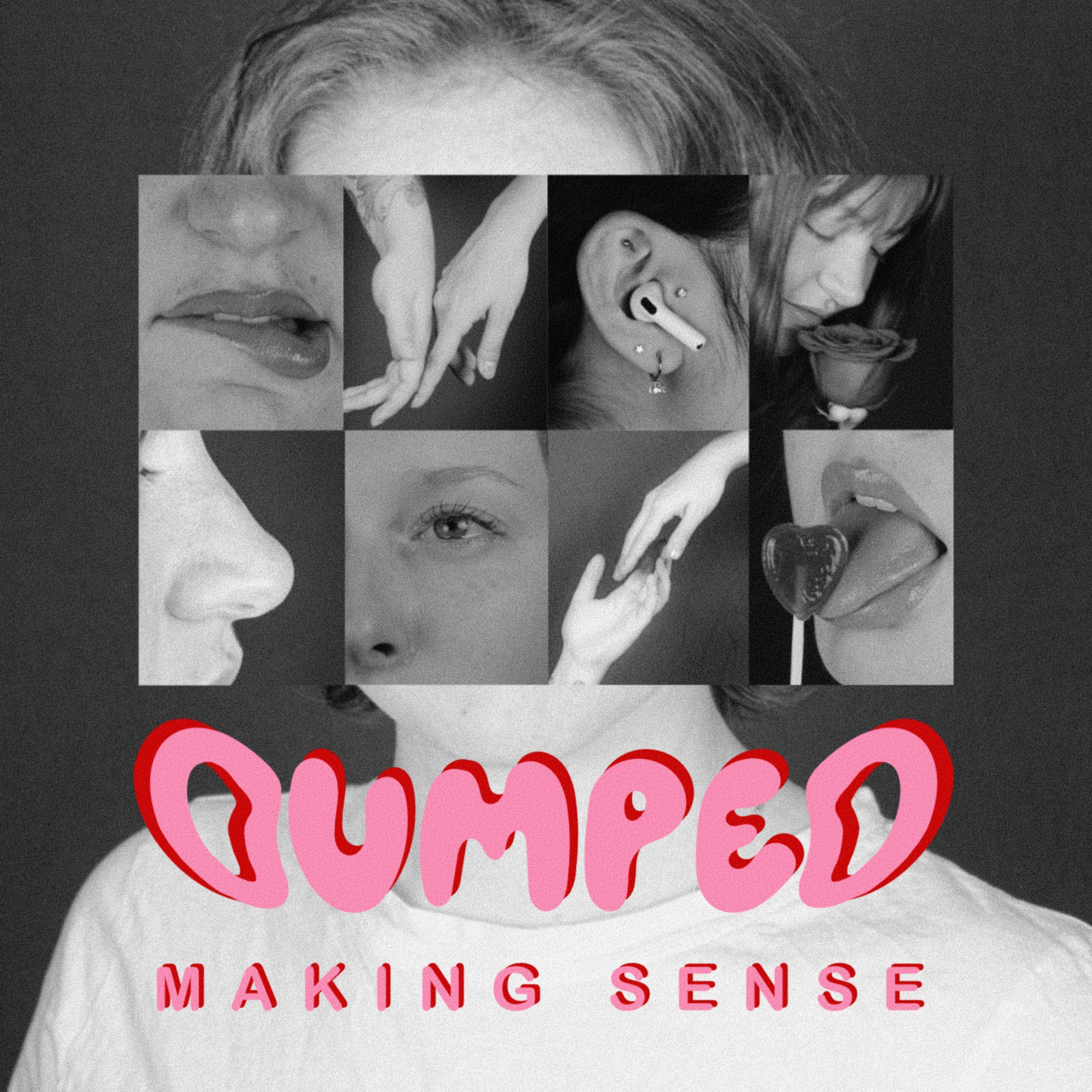 DUMPED: MAKING SENSE