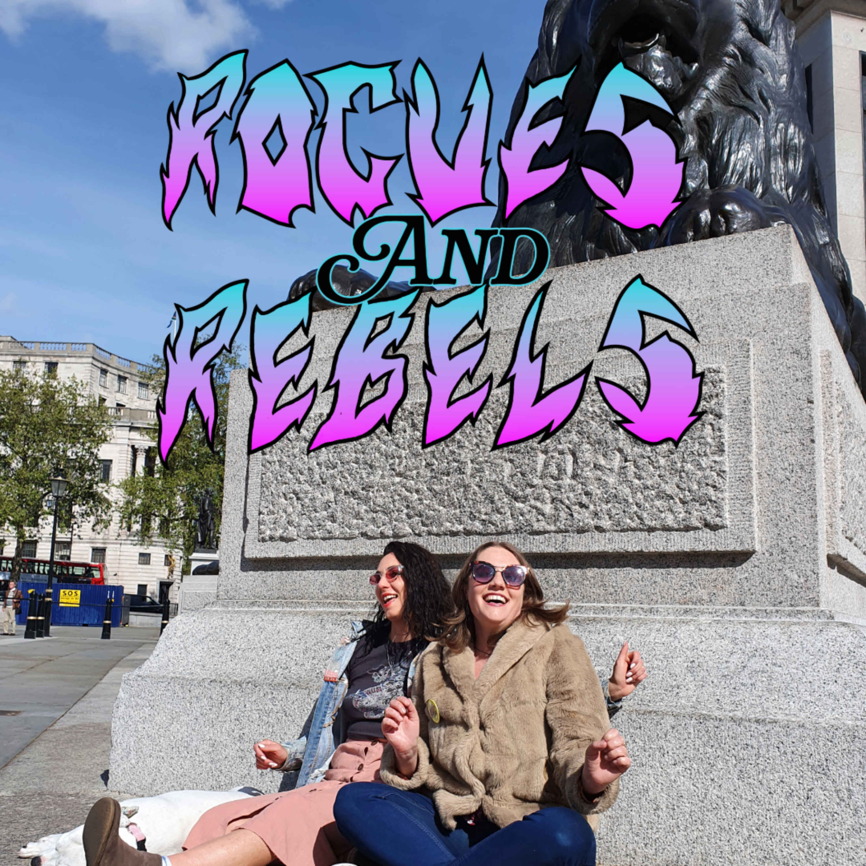 Rogues and Rebels podcast artwork