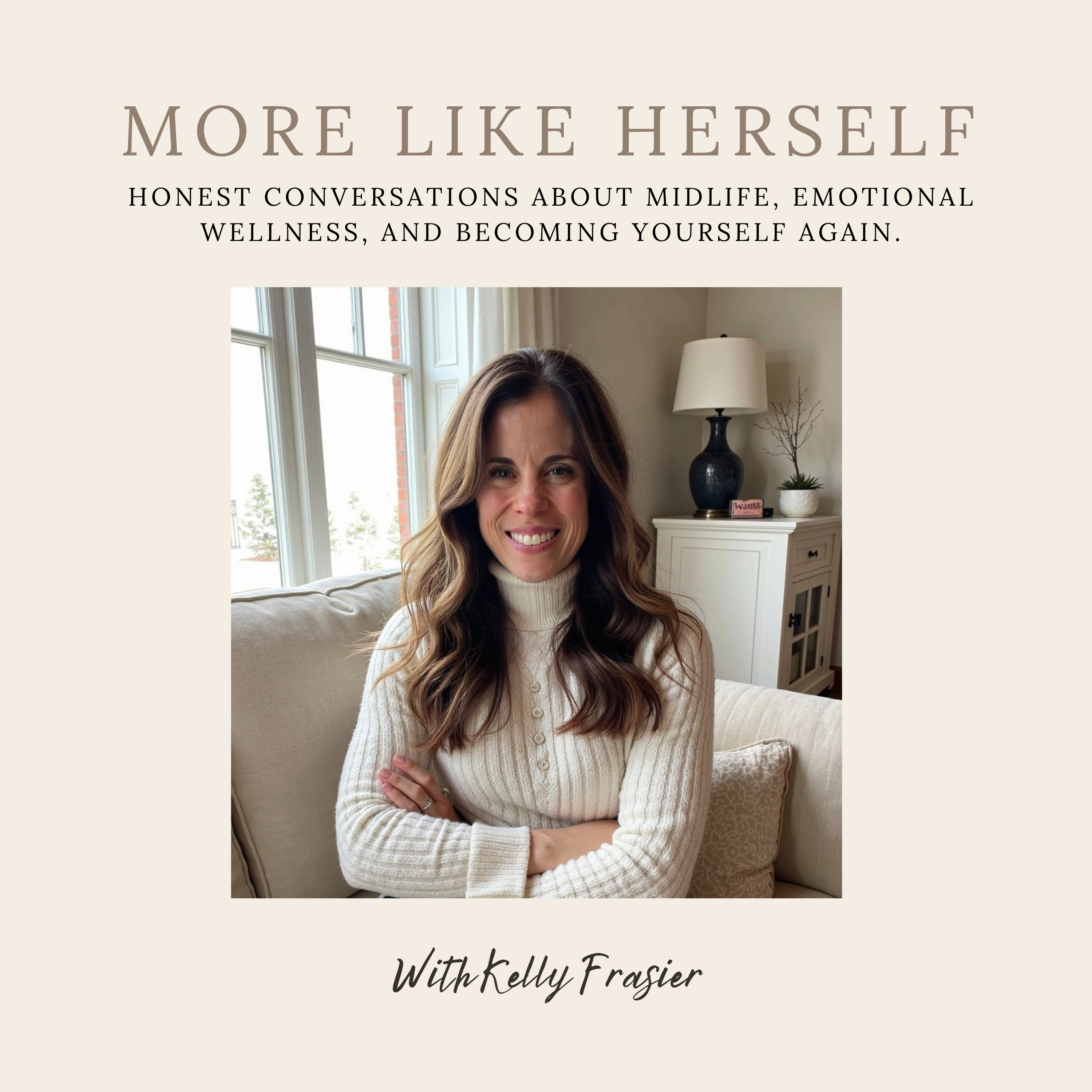 More Like Herself: Honest Conversations for Women in Midlife