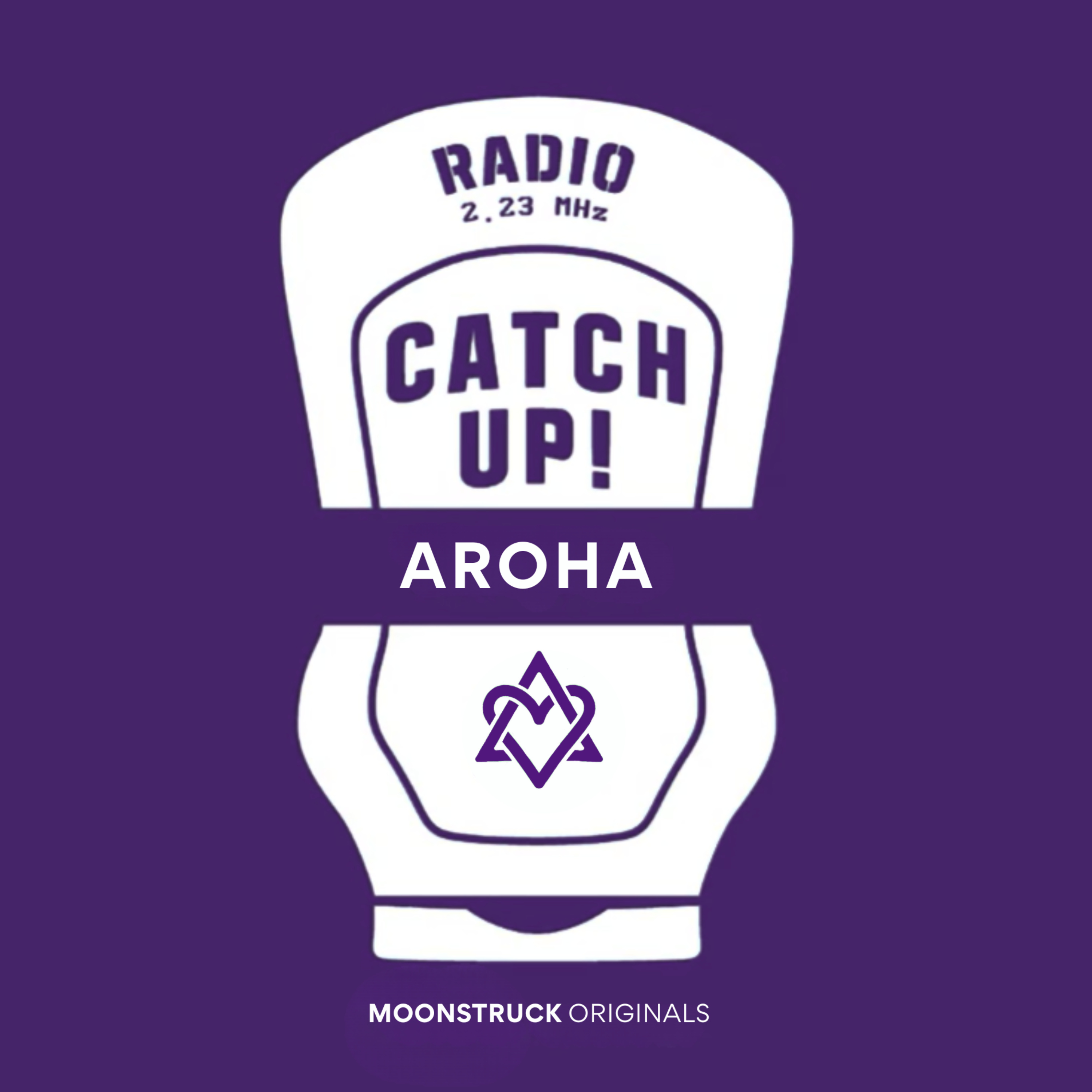 Catch up! AROHA
