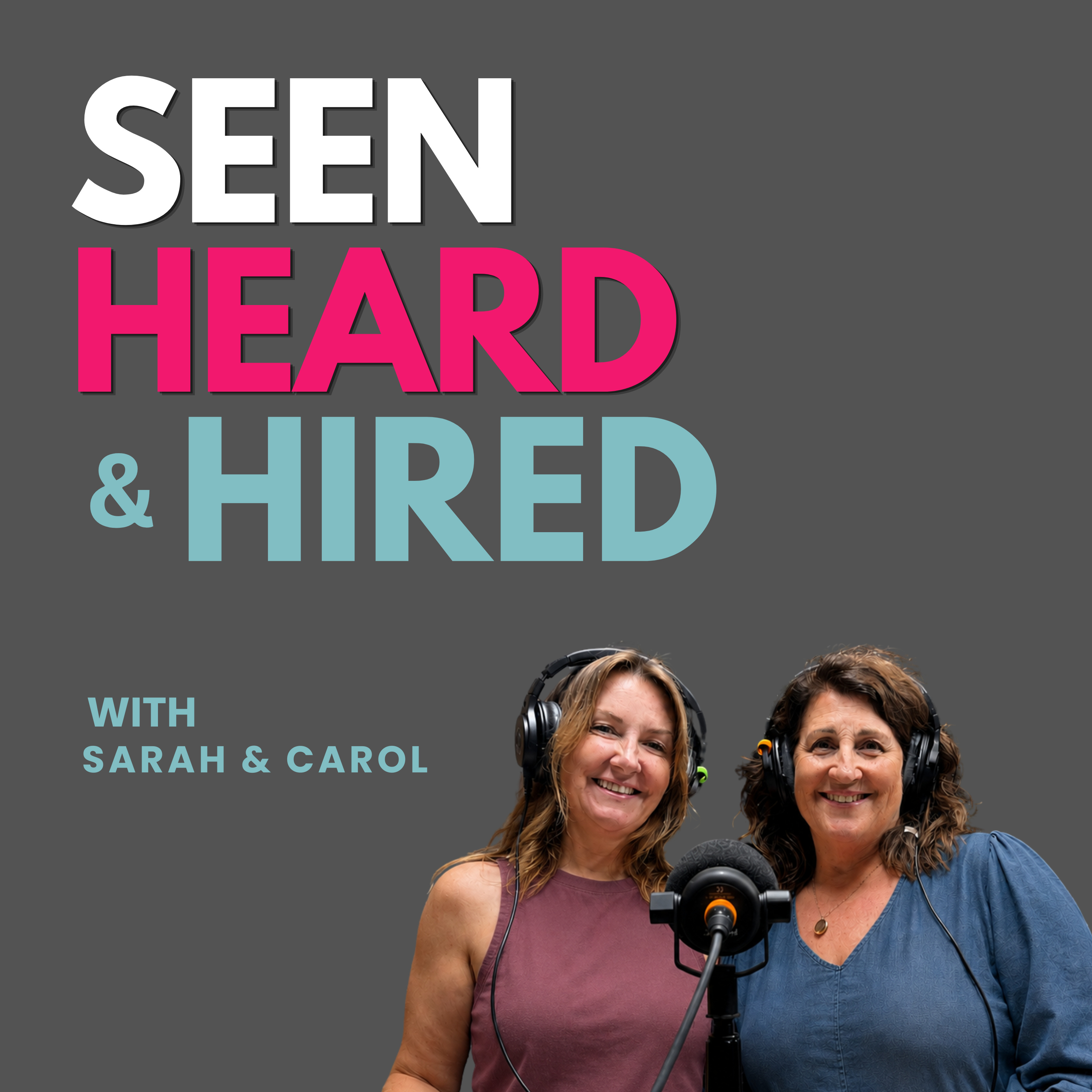Seen Heard & Hired podcast artwork