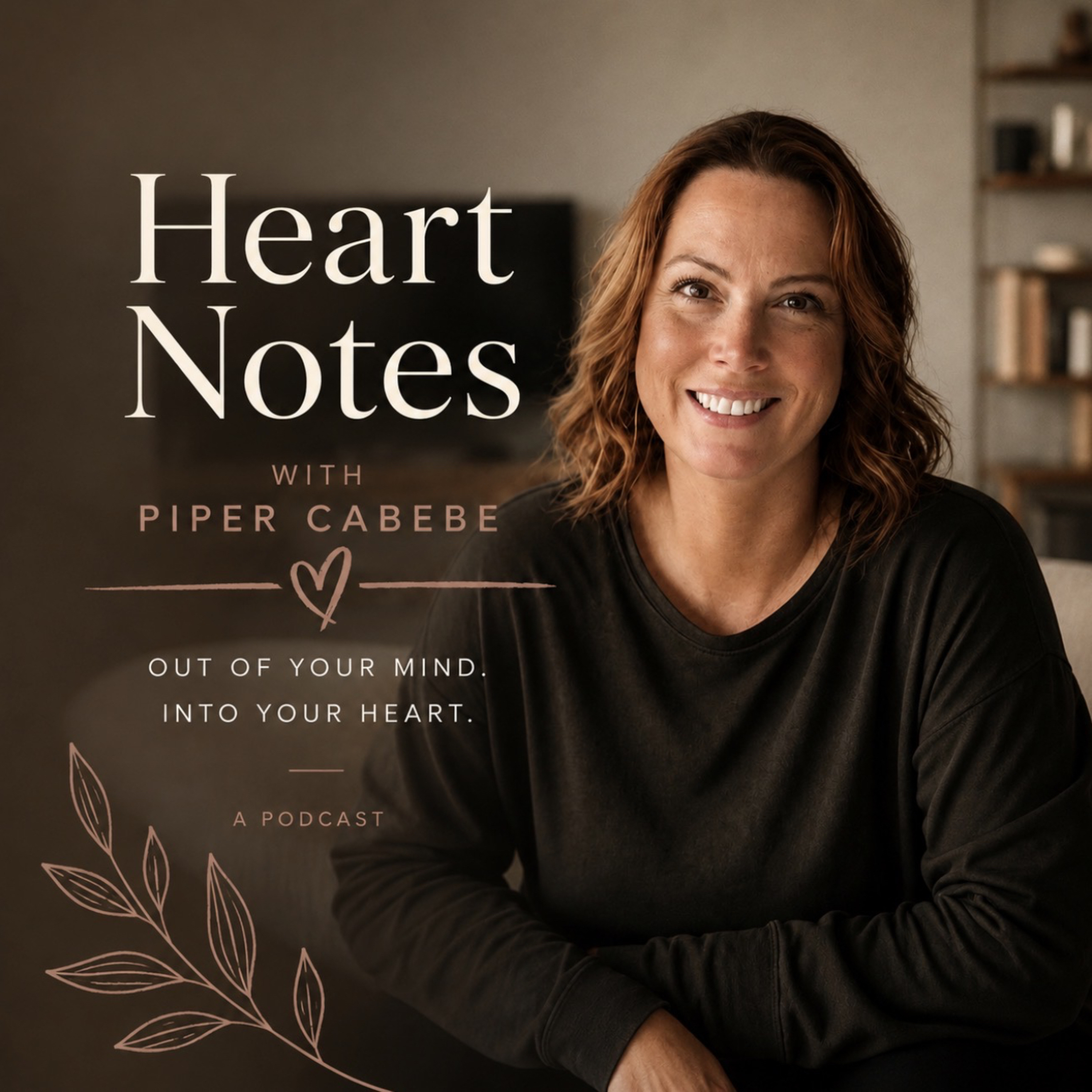 Heart Notes with Piper Cabebe