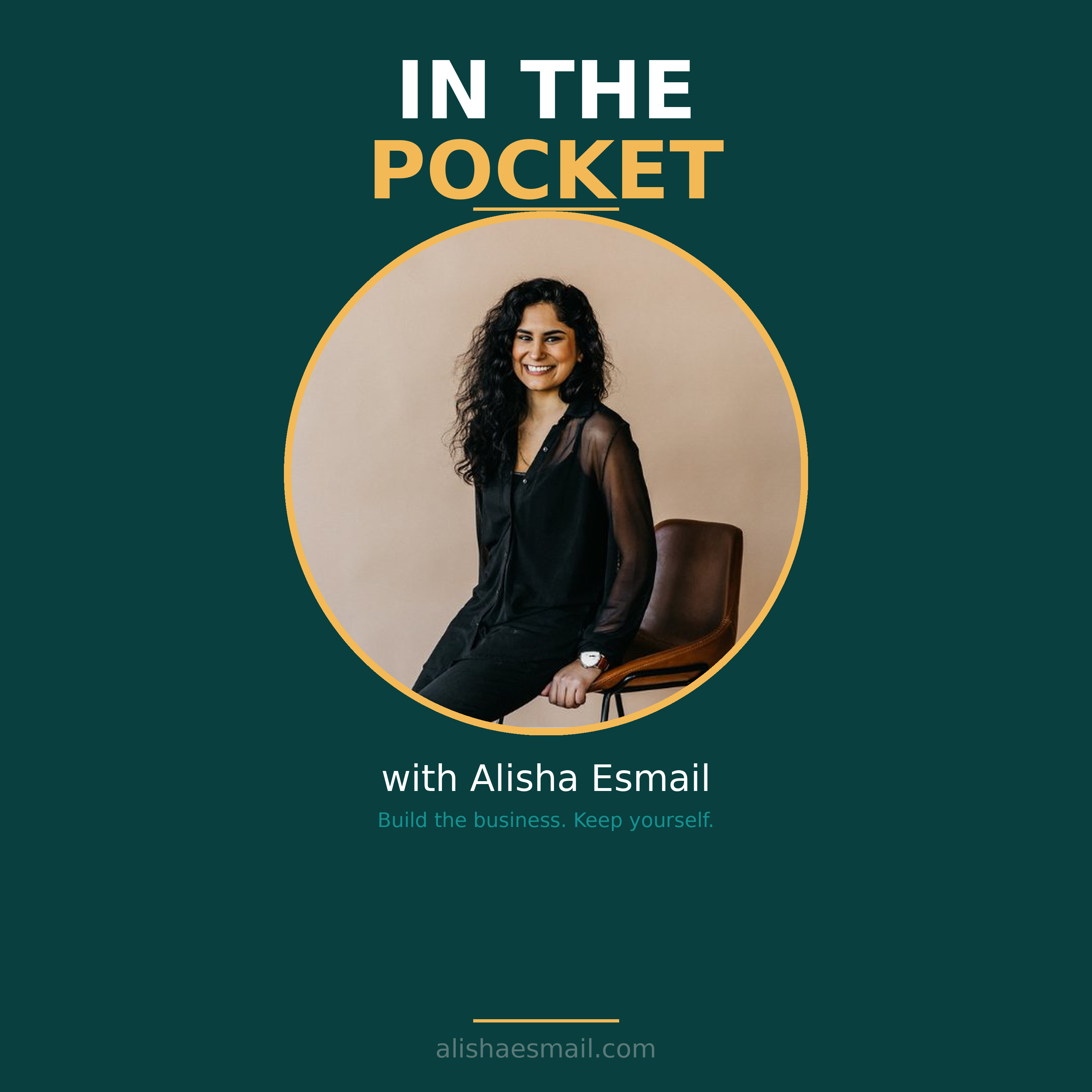 In The Pocket with Alisha Esmail