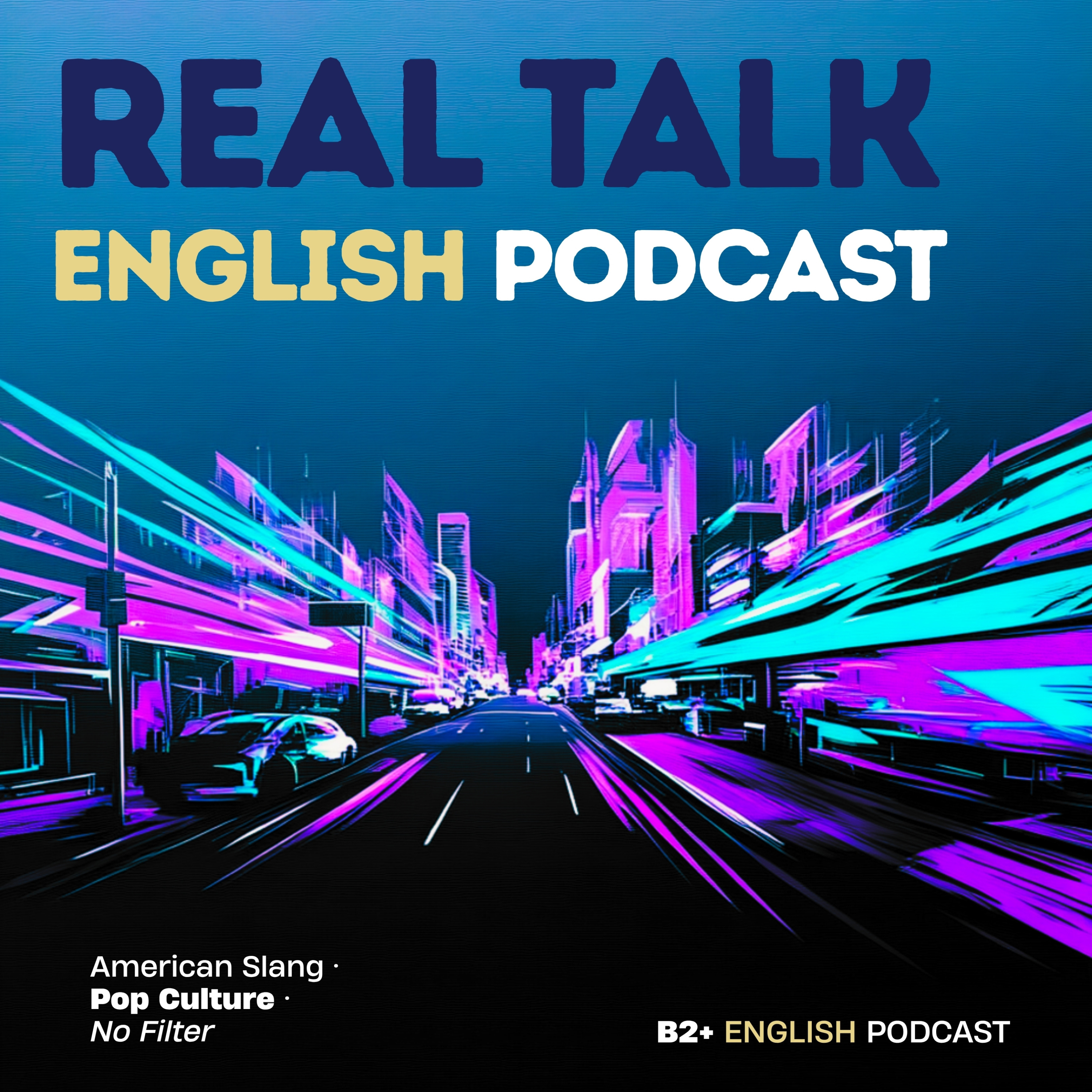 Real Talk English