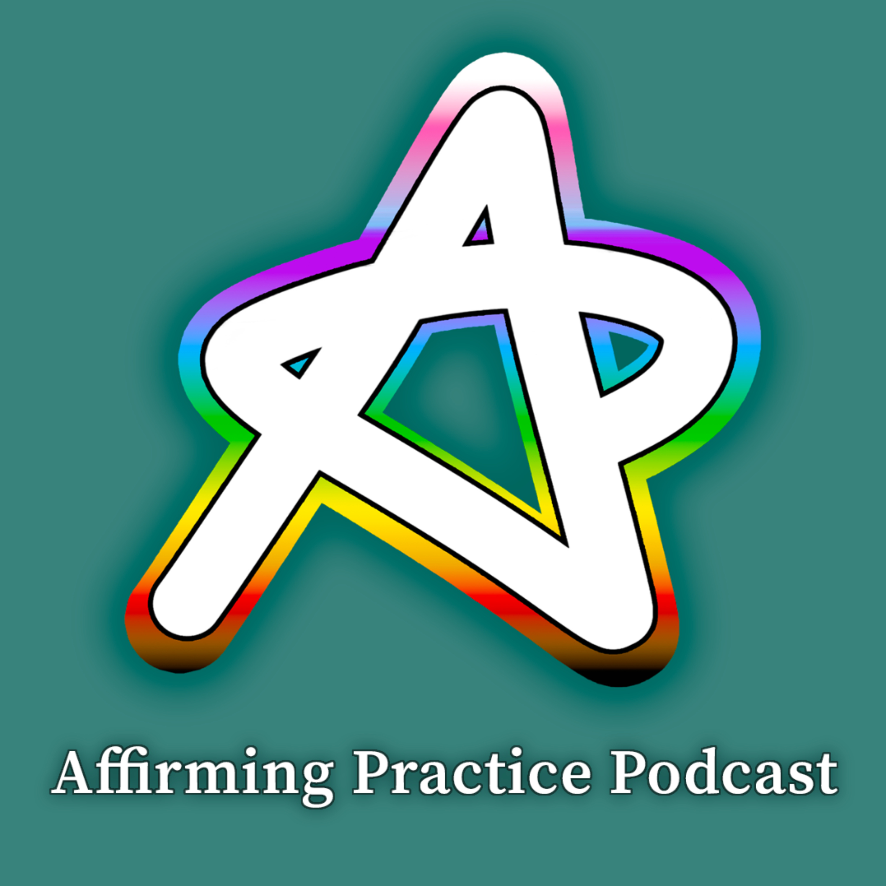 The Affirming Practice Podcast podcast artwork