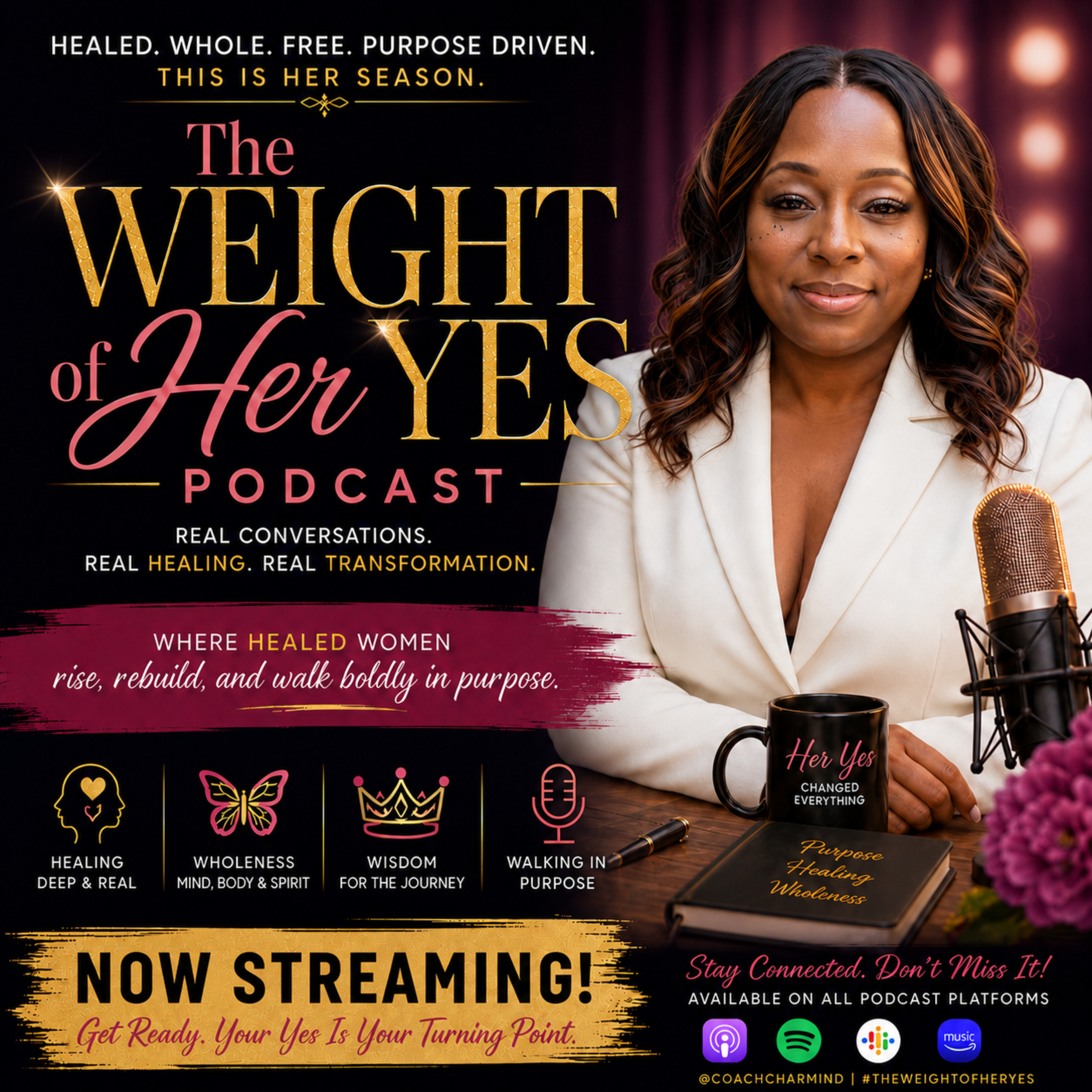 The Weight Of Her Yes Podcast (WOHY)