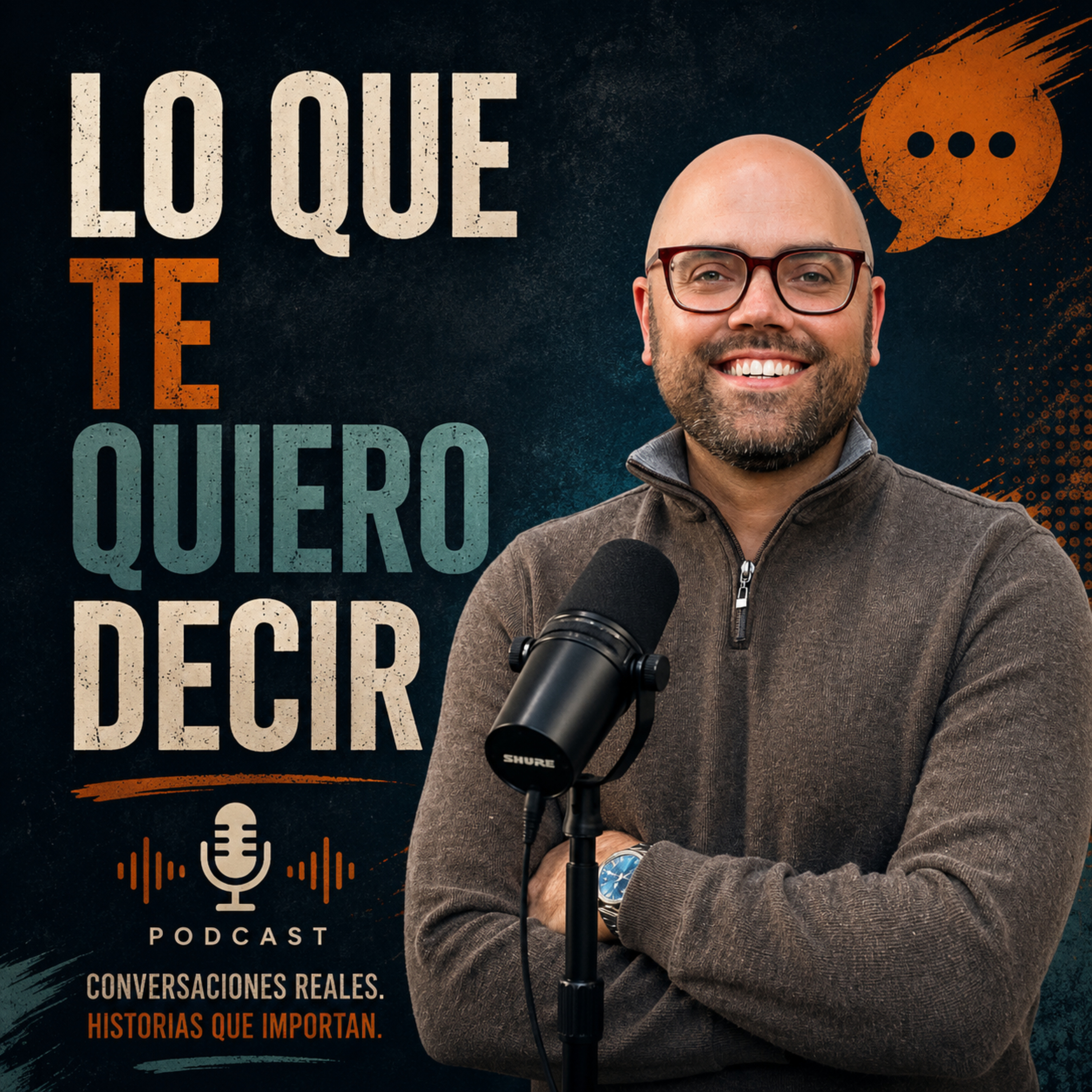 Lo Que Te Quiero Decir podcast artwork