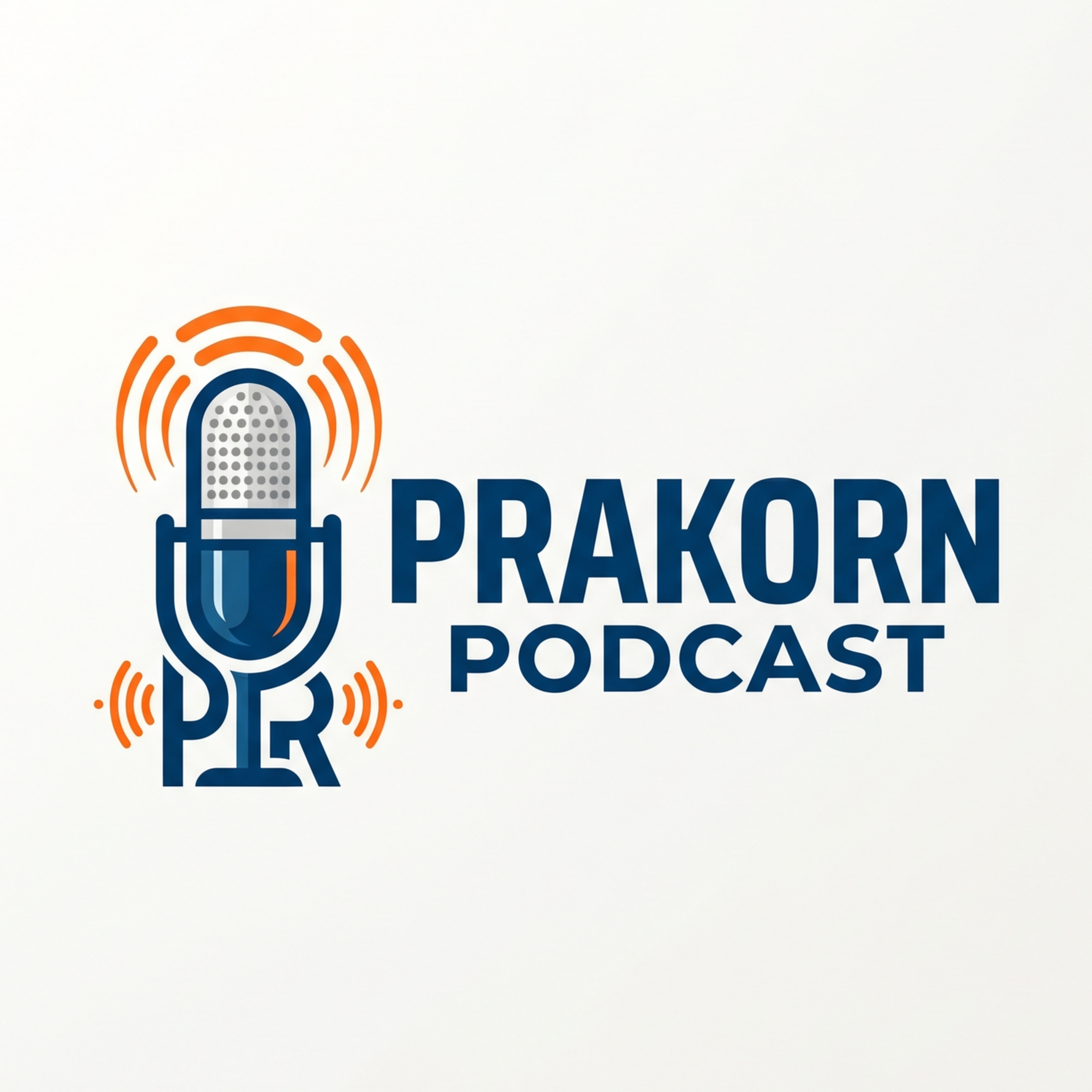 Prakorn Podcast