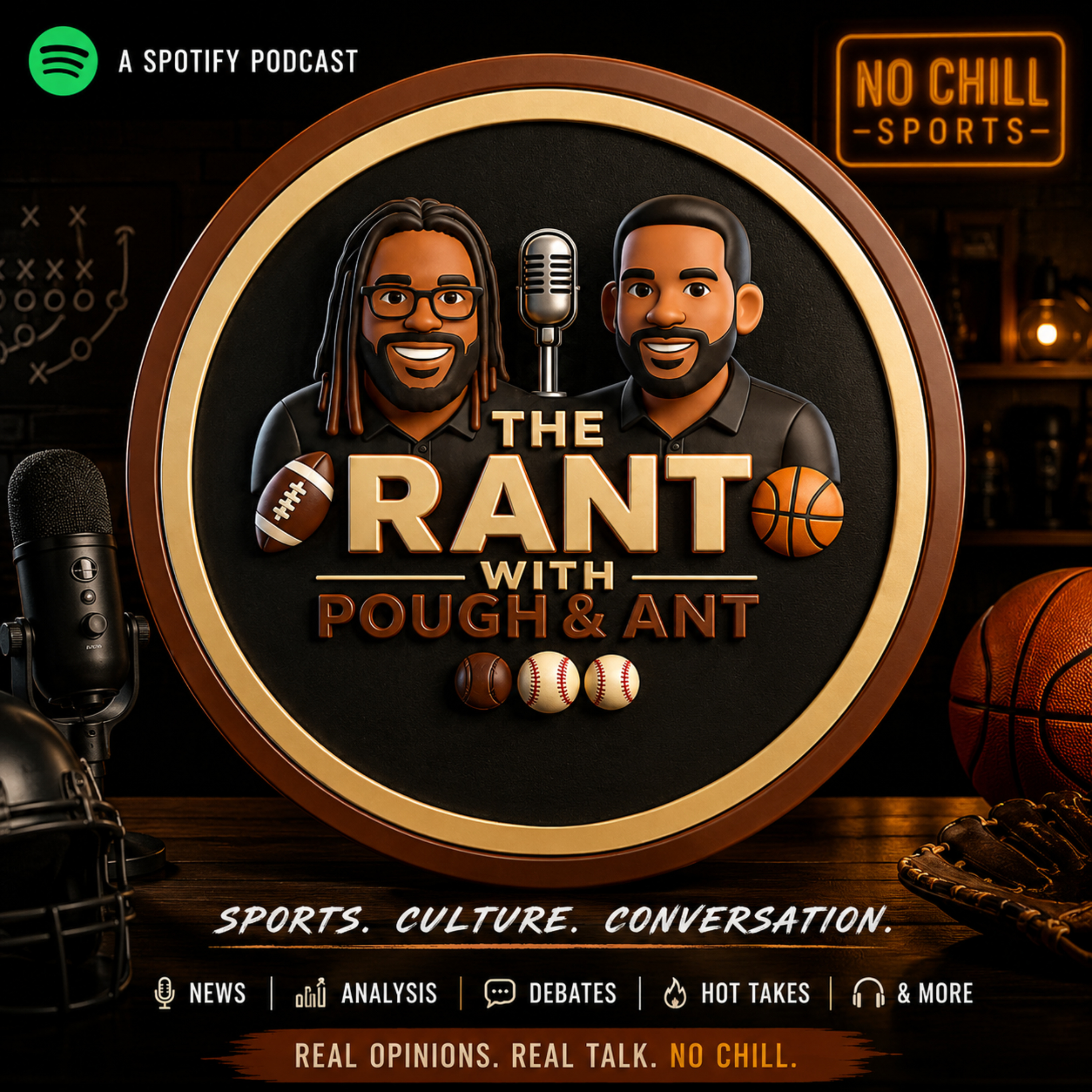 The Rant with Pough & Ant | No Chill Sports