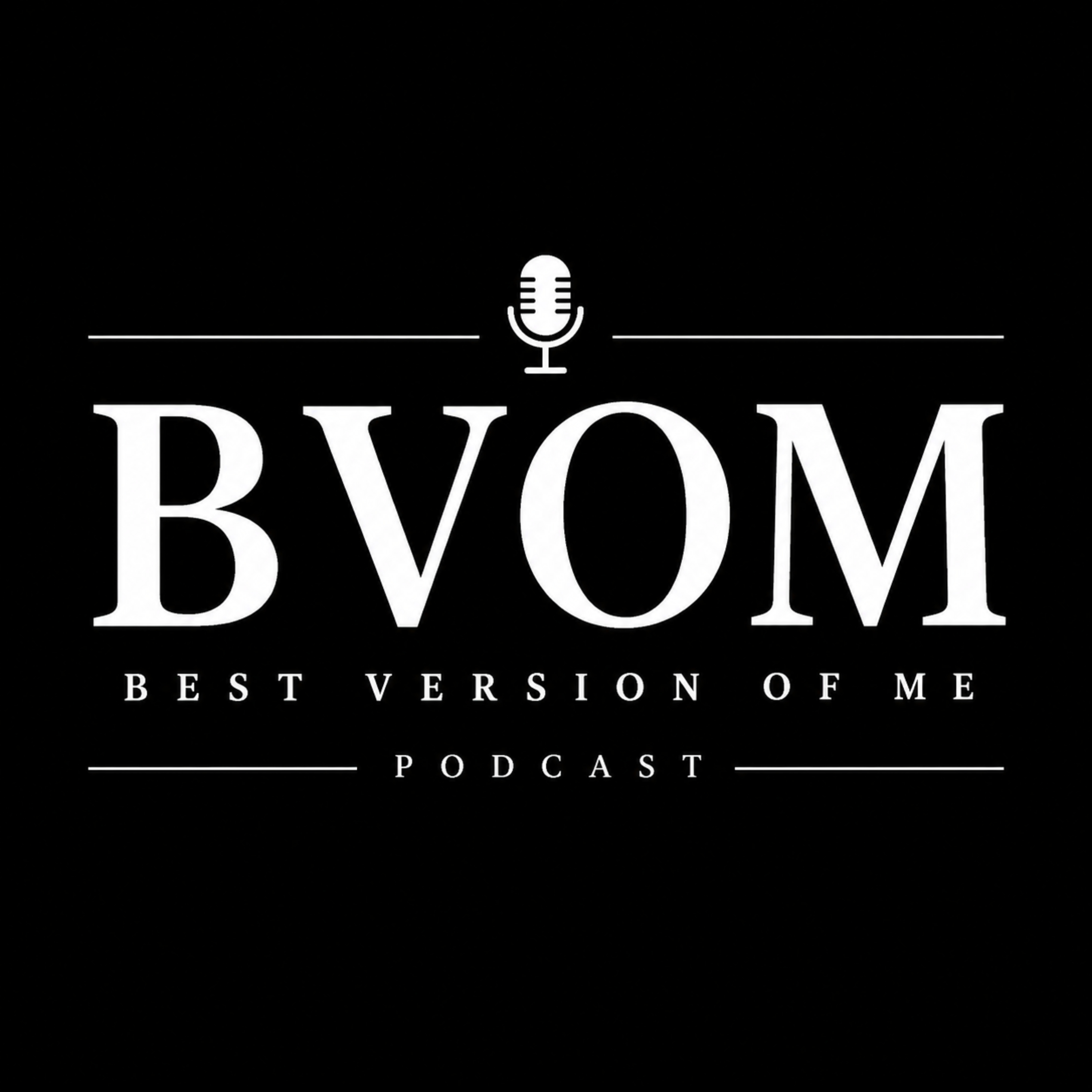 Best Version Of Me Podcast podcast artwork