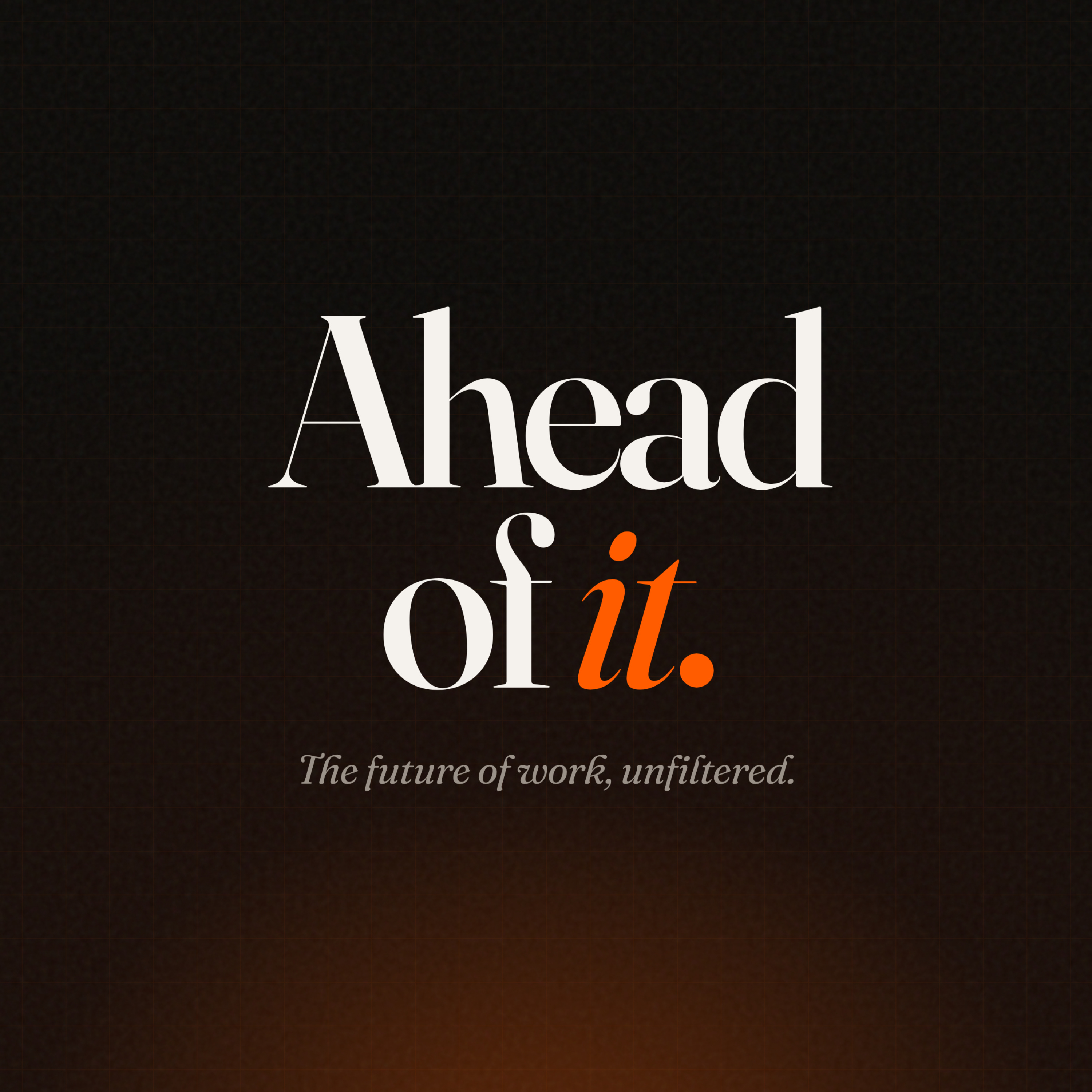 Ahead of it