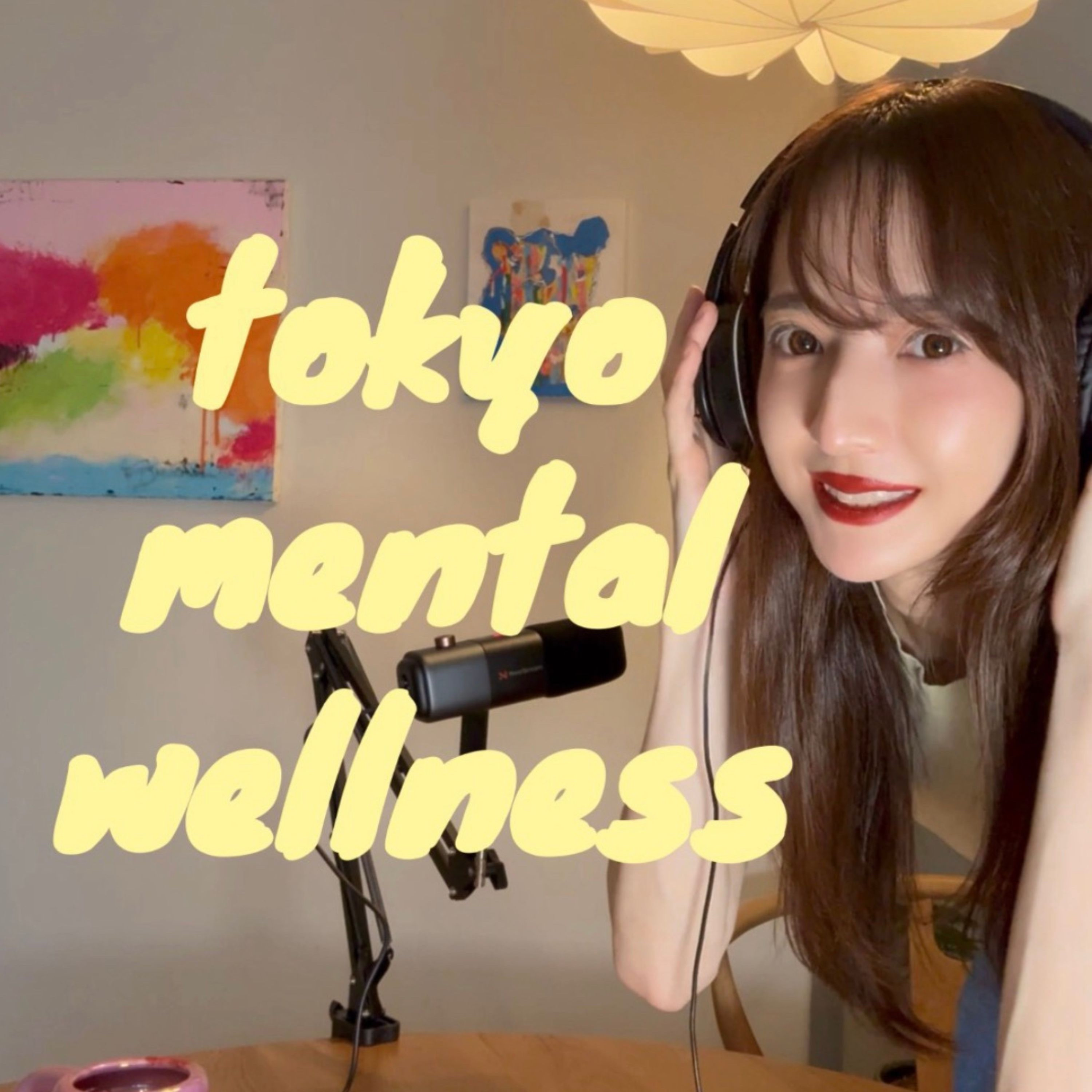 Tokyo mental wellness podcast artwork