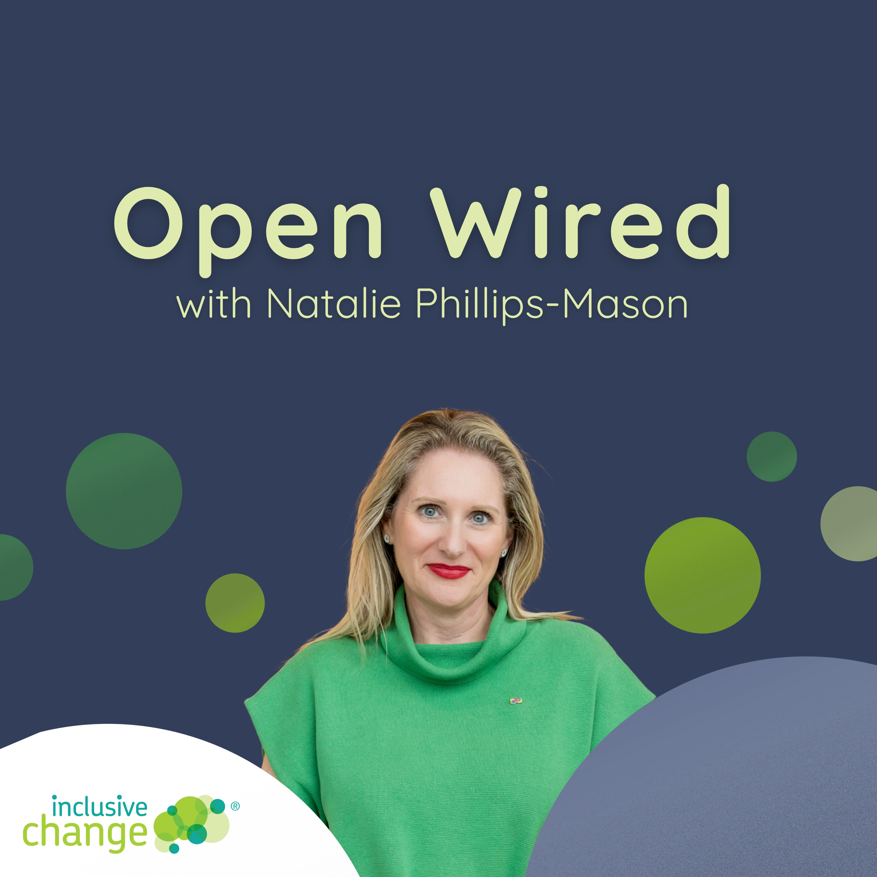Open Wired with Natalie Phillips-Mason