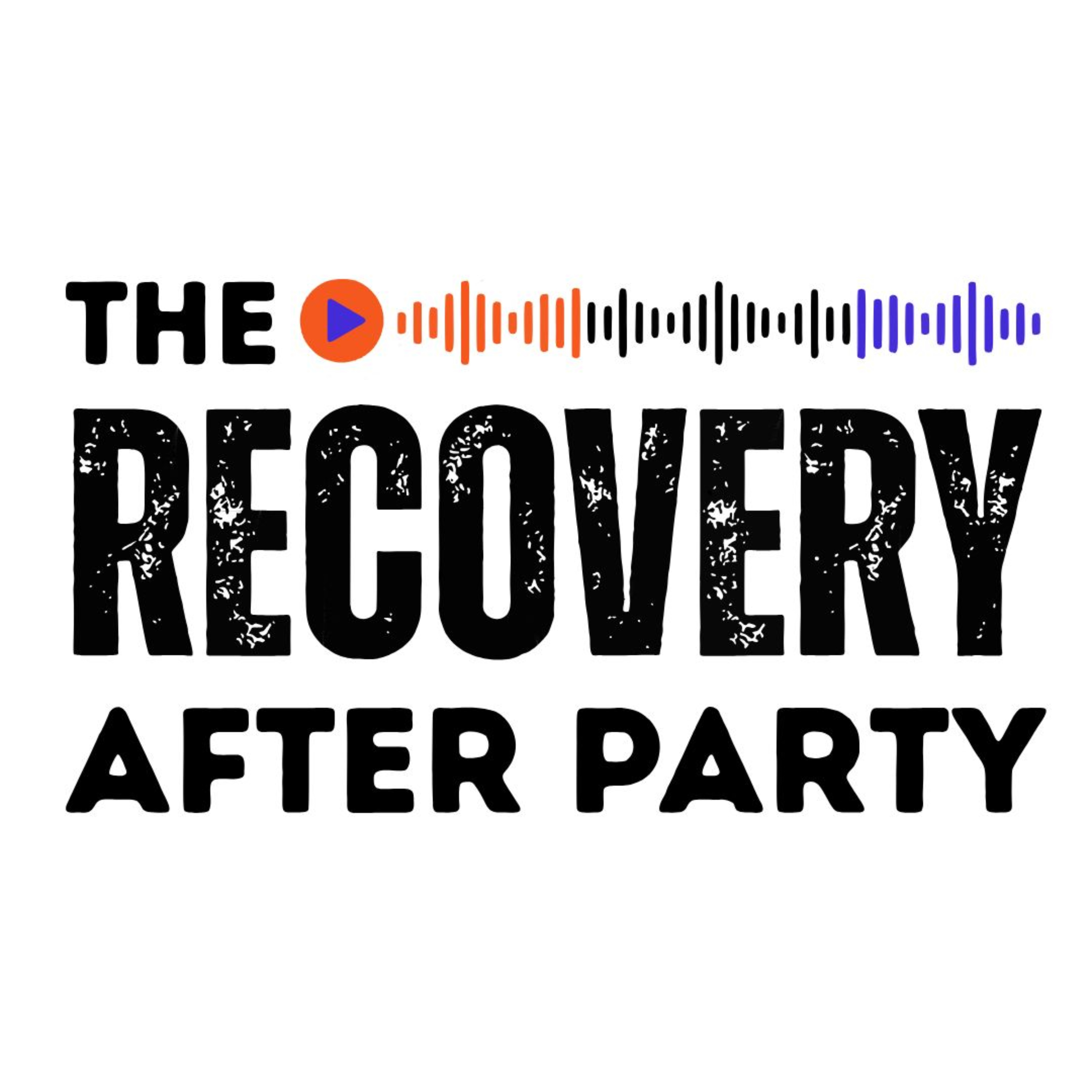 The Recovery After Party