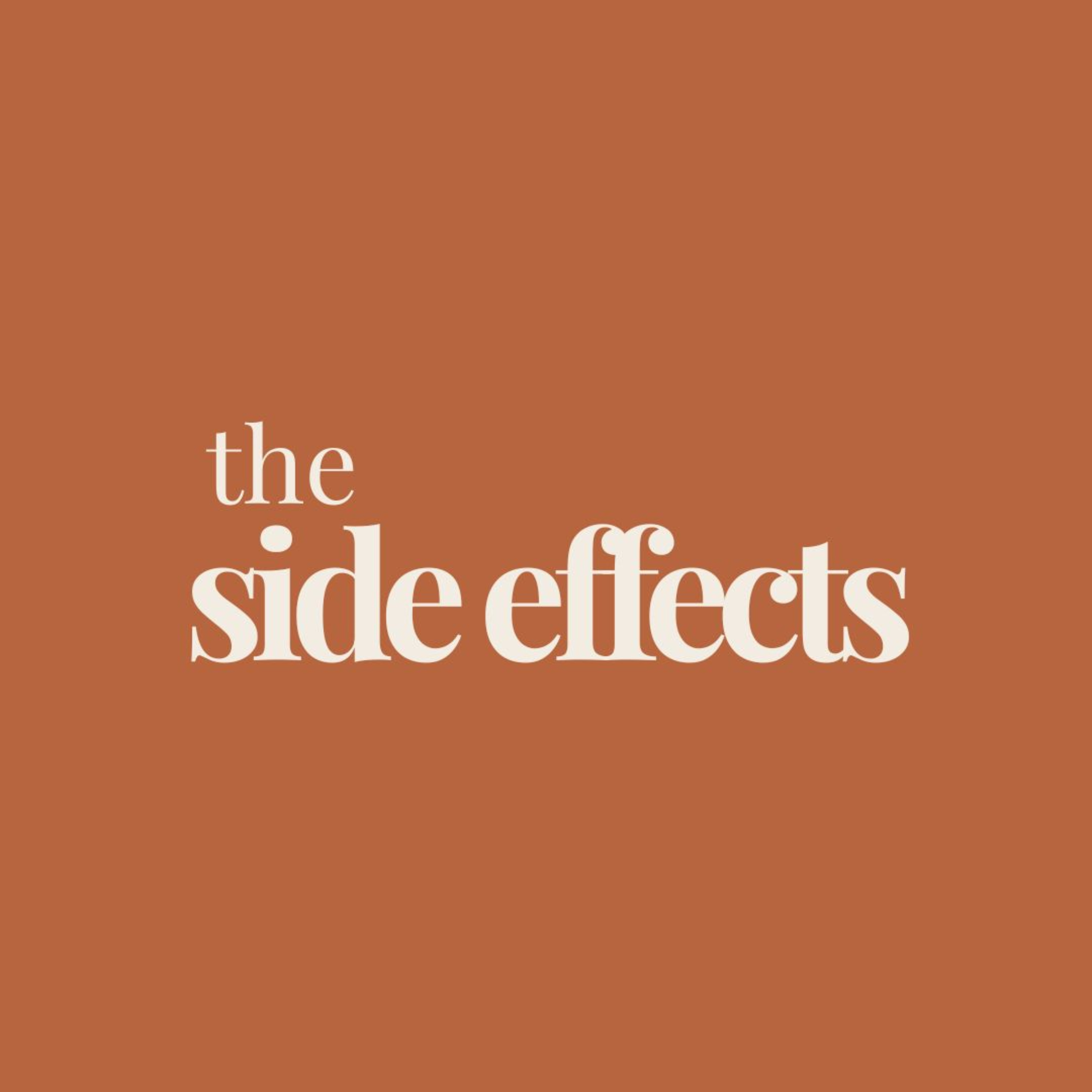 THE SIDE EFFECTS podcast artwork